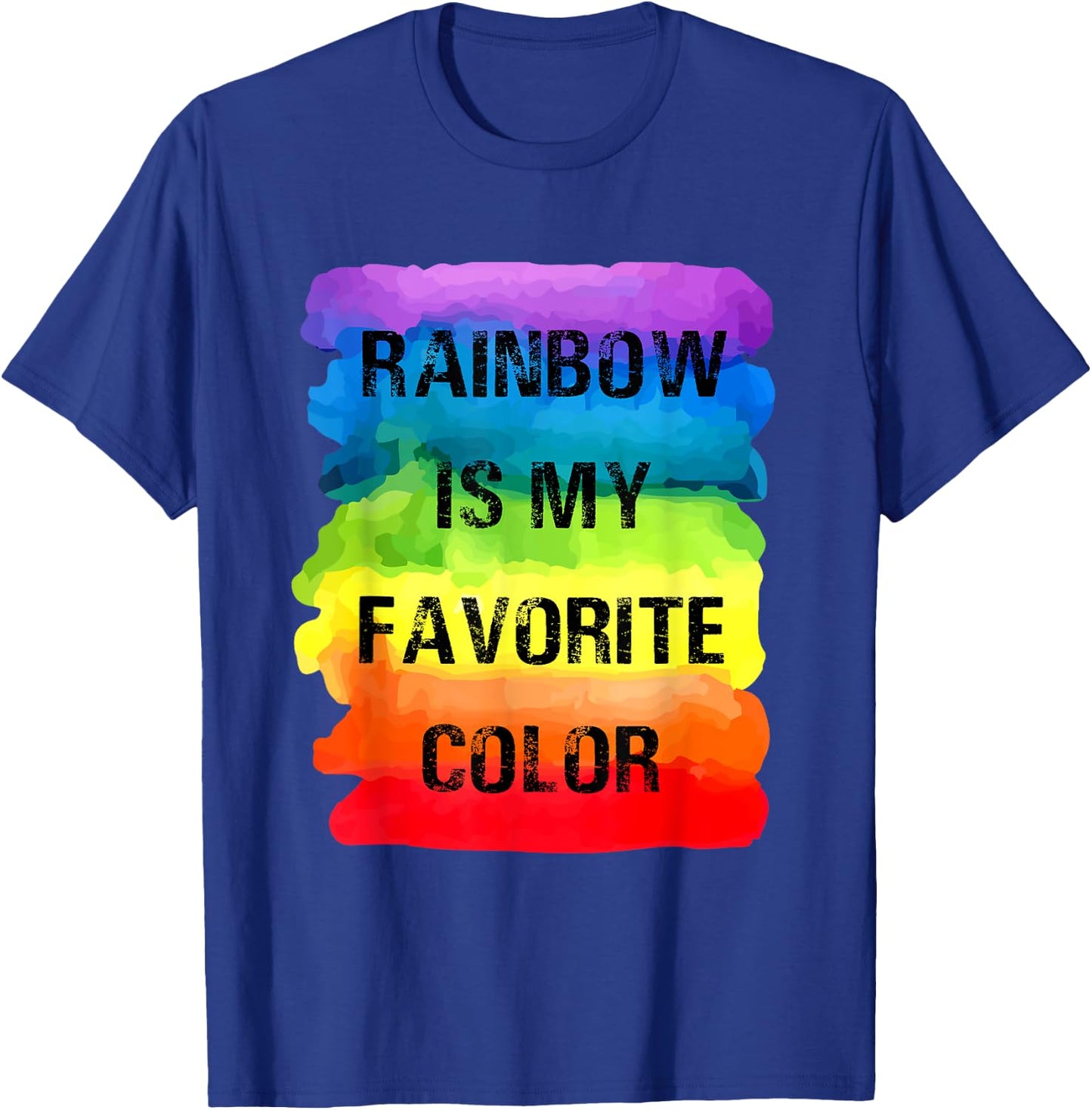 Rainbow Is My Favorite Color Design T-Shirt - T-Shirt | Royal
