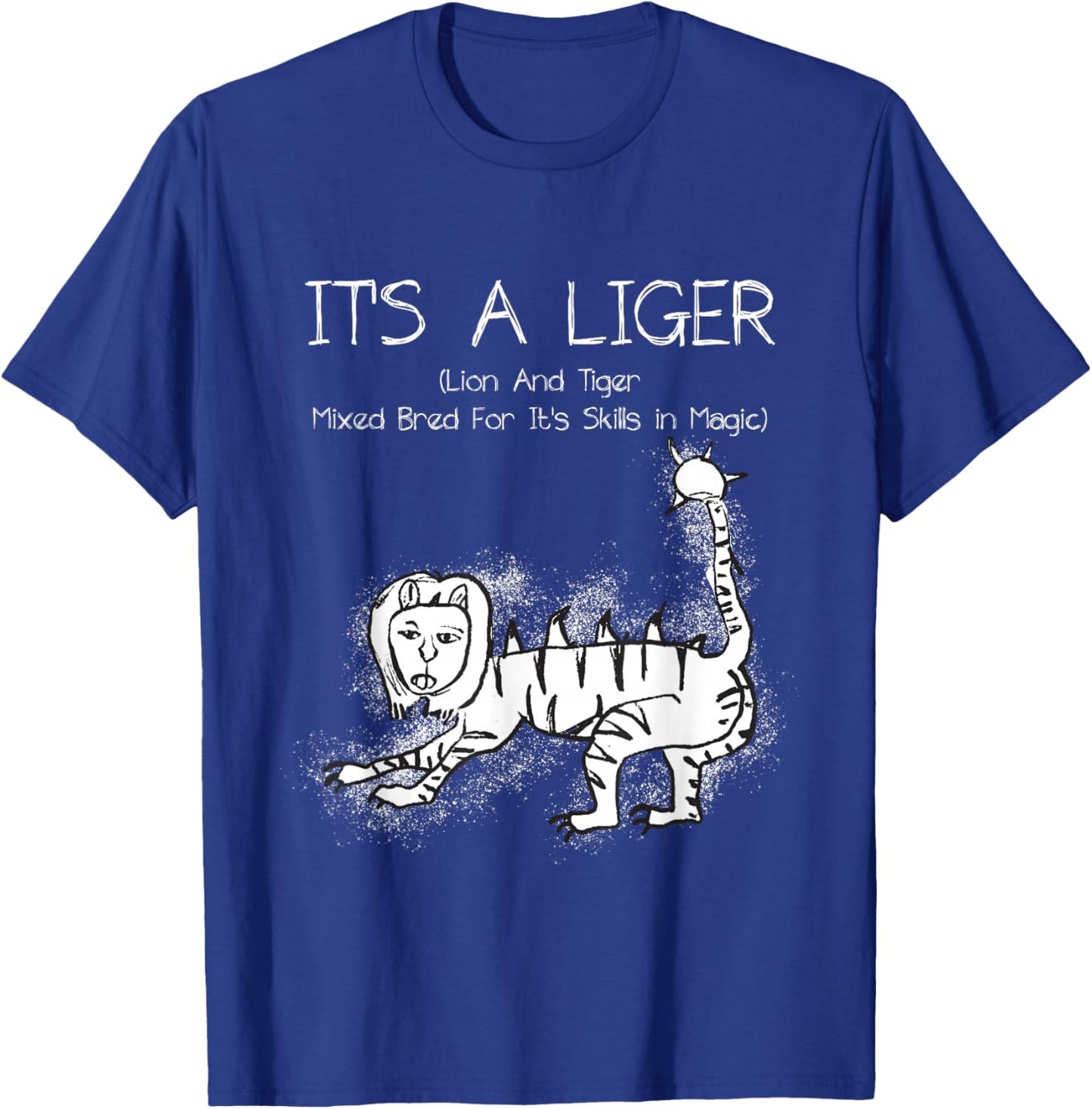 It's A Liger Lion and Tiger Mixed Bred for Its Skills Magic T-Shirt - T-Shirt | Royal