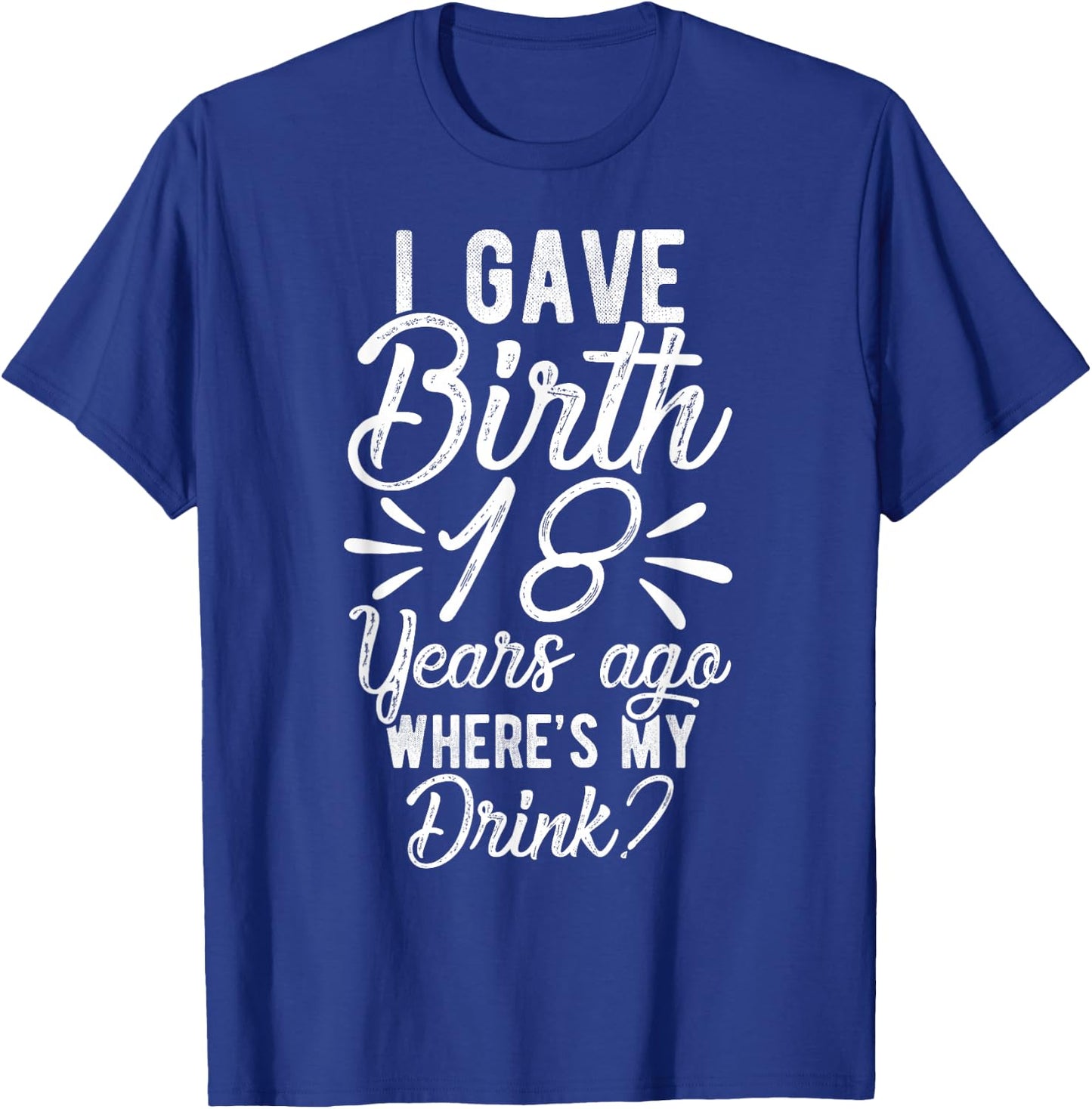 18th Birthday Mom of 18 Year Old Son Daughter Birthday T-Shirt - T-Shirt | Royal