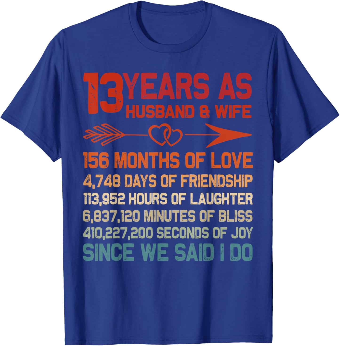 13 Years as Husband & Wife 13th Anniversary Gift Couple T-Shirt - T-Shirt | Royal