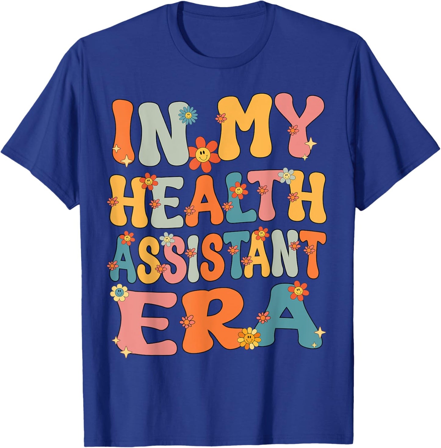 In My Health Assistant Era Retro Groovy Health Assistant T-Shirt - T-Shirt | Royal
