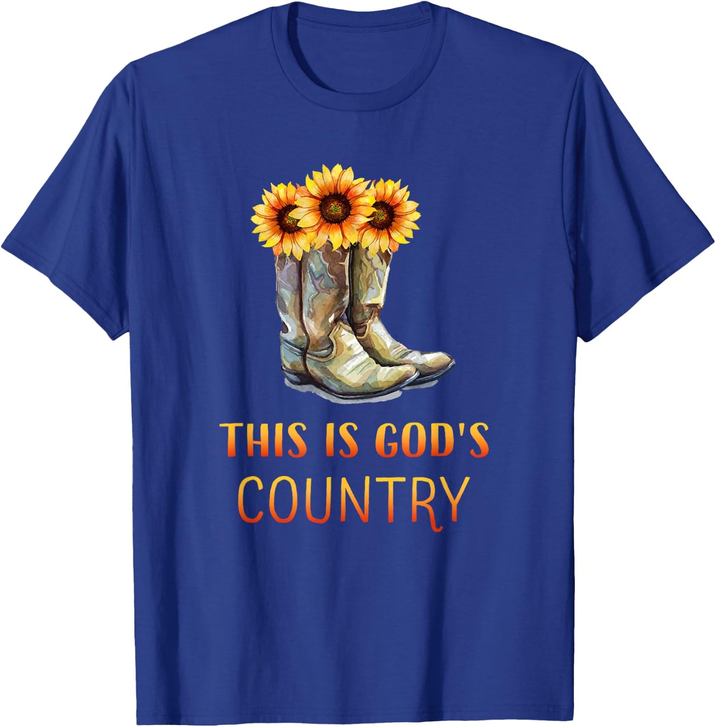 Cowgirl Boots - God's Beautiful Country T-Shirt - T-Shirt | Royal