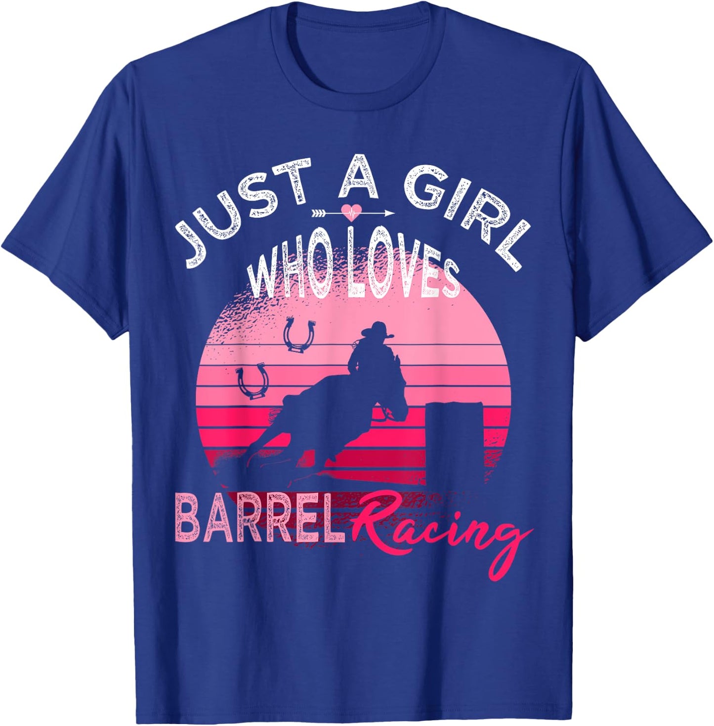 Just a Girl who loves Barrel Racing Horse Rodeo Cowgirl Pink T-Shirt - T-Shirt | Royal