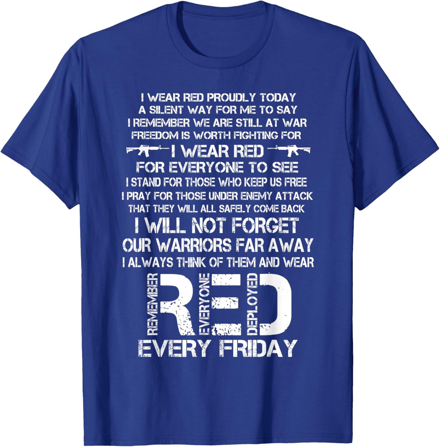 Red Friday Remember The Deployed Military Troops Poem Small T-Shirt - T-Shirt | Royal