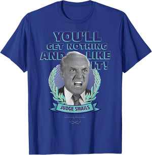 Caddyshack You'll Get Nothing and Like It Small T-Shirt - T-Shirt | Royal