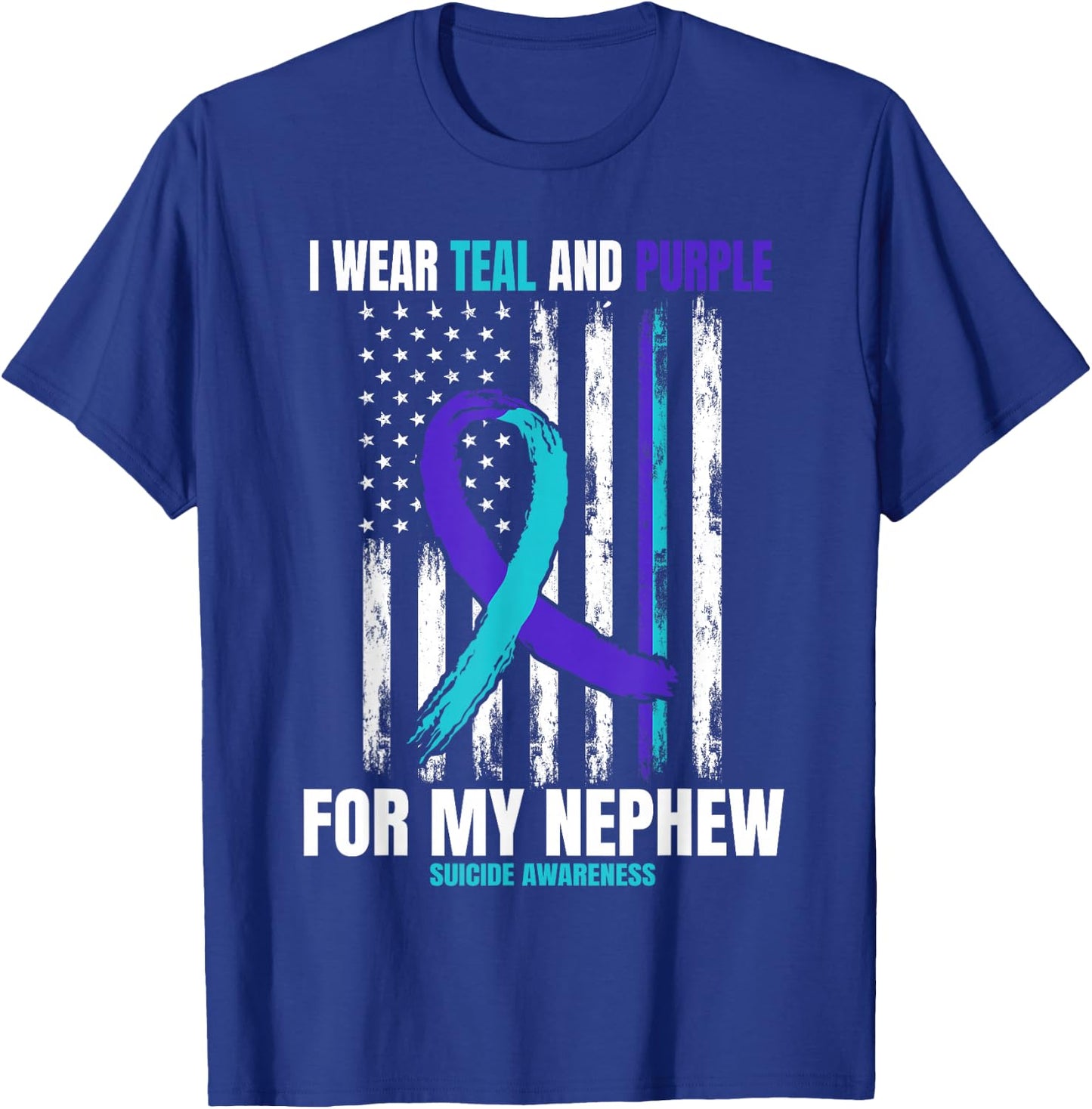 Suicide Awareness Prevention Women Men Nephew American Flag T-Shirt - T-Shirt | Royal