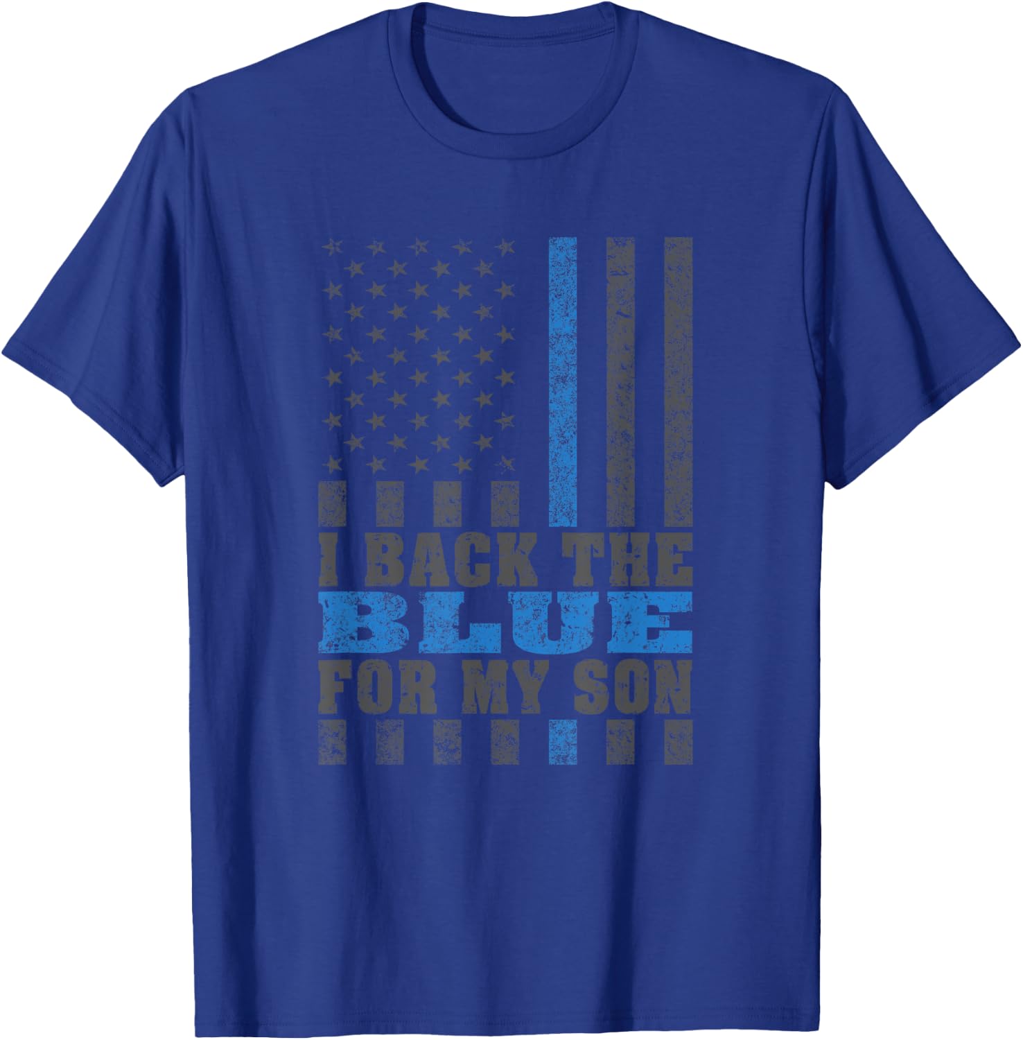 I Back The Blue For My Son Proud Police Mom Dad Parents Gift T-Shirt - T-Shirt | Royal