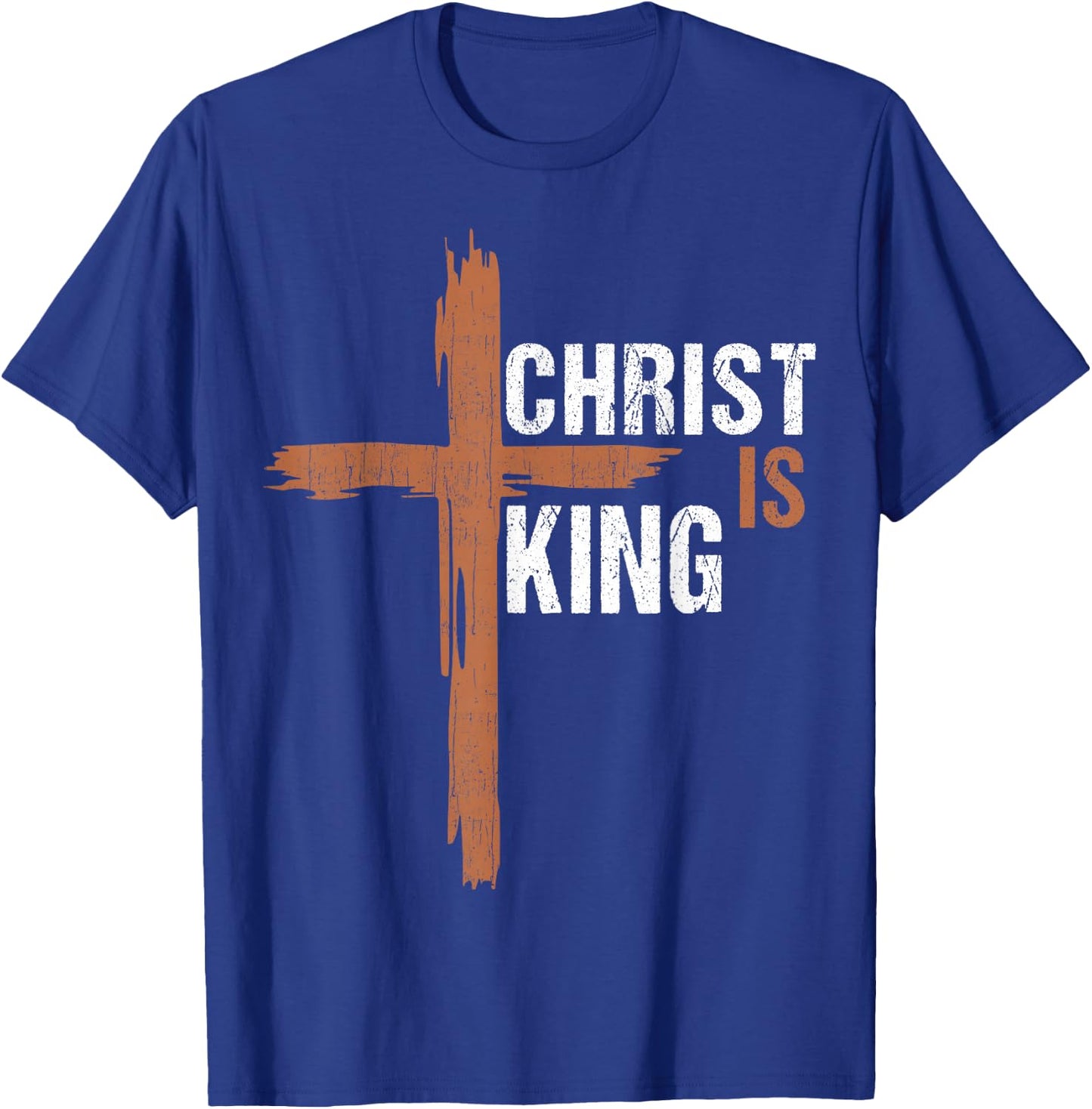 Christ Is King Christian I Love Jesus You God Men Dad Women T-Shirt - T-Shirt | Royal