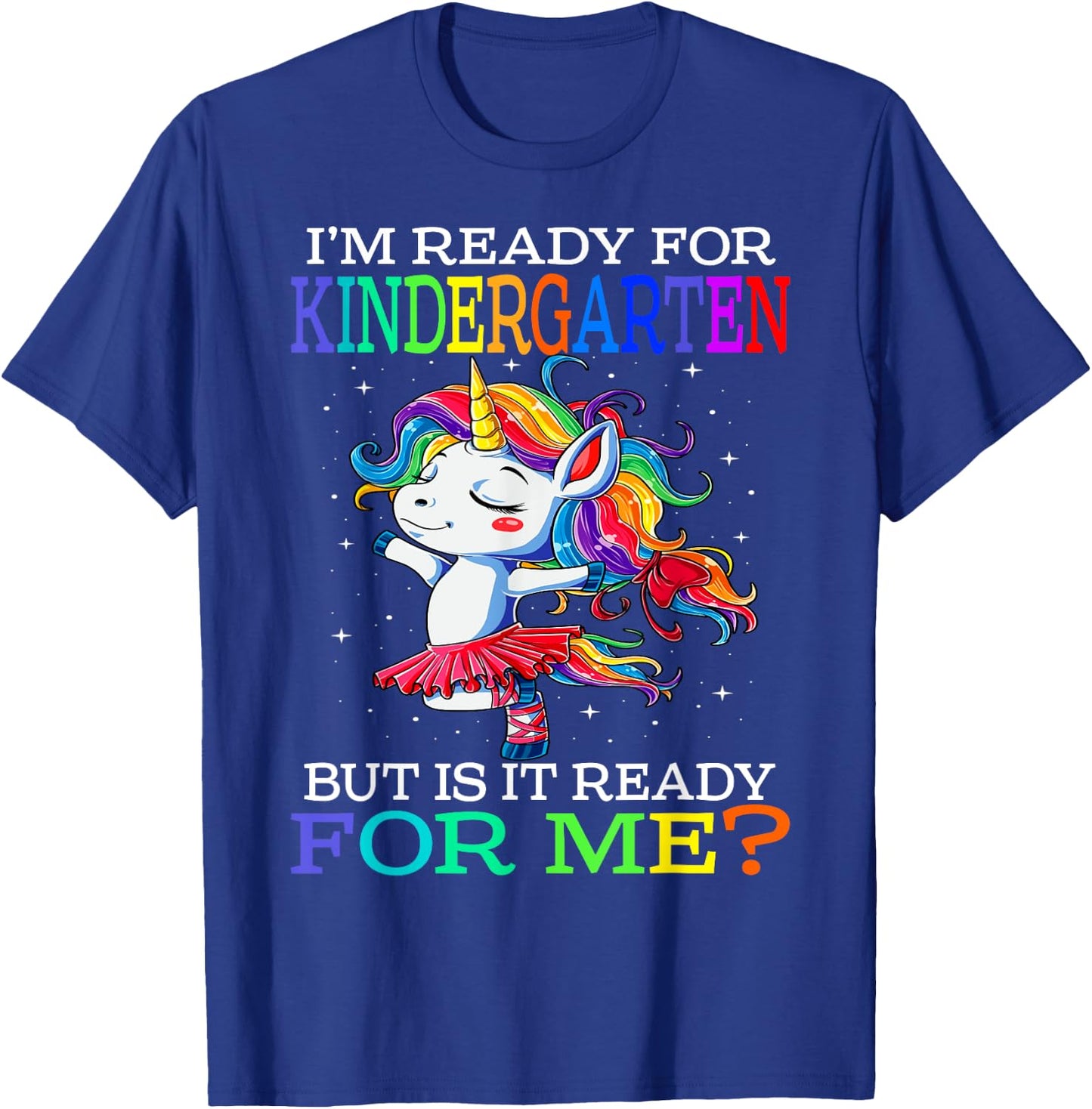 I'm Ready For Kindergarten Unicorn T-Shirt - T-Shirt | Royal