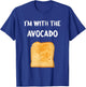Funny Thanksgiving shirt I 'am with The Avocado T-Shirt - T-Shirt | Royal
