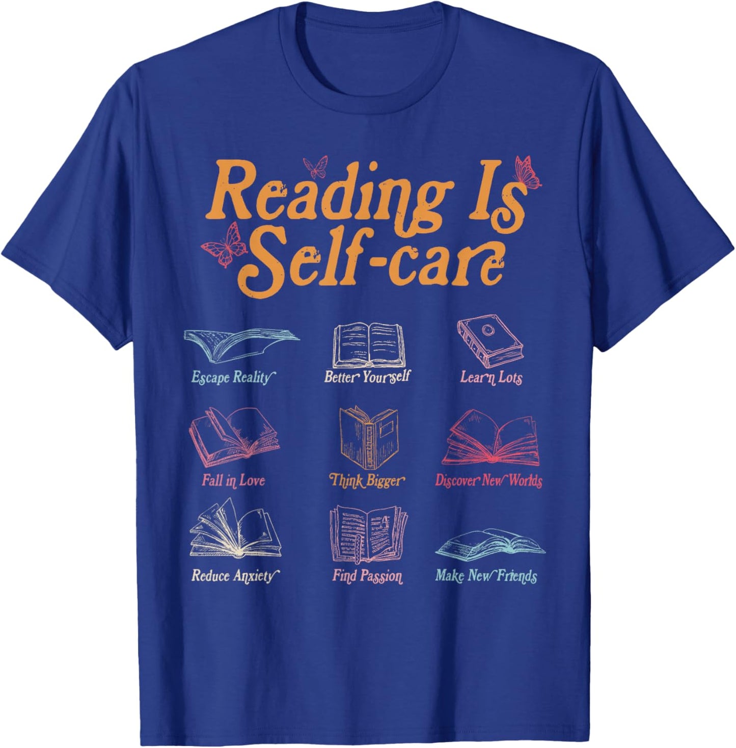 Reading is Self Care Mental Health Read More Book T-Shirt - T-Shirt | Royal