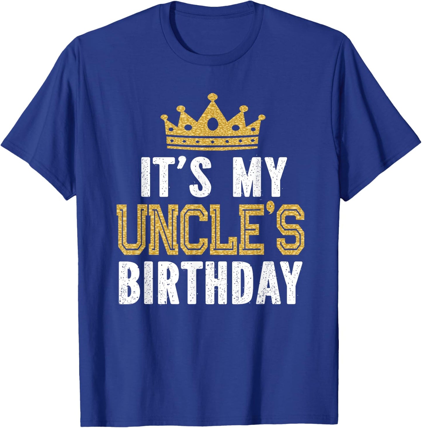 It's My Uncle's Birthday Party Family Matching T-Shirt - T-Shirt | Royal