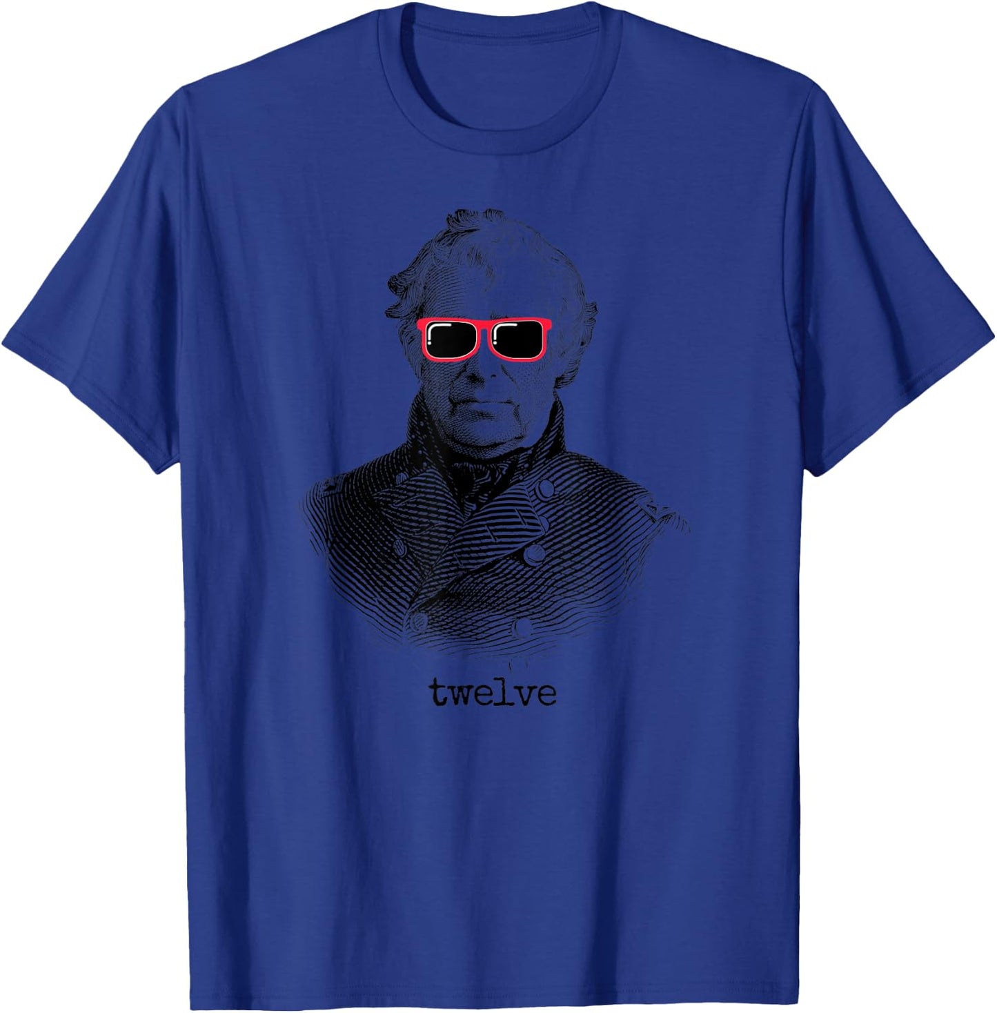 Zachary Taylor 12th President USA T-Shirt - T-Shirt | Royal