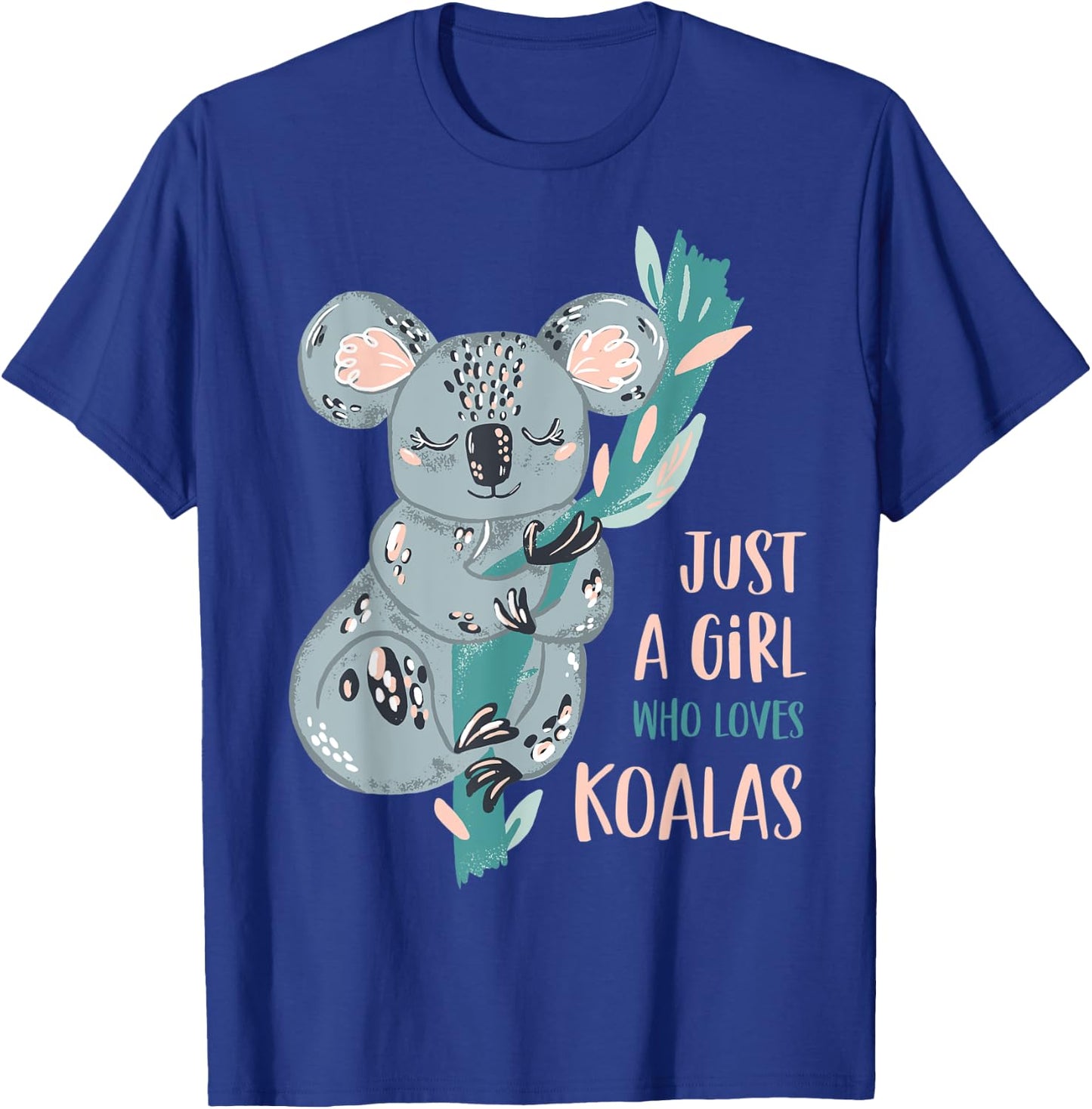 Just A Girl Who Loves Koala Bear Cute Gift T-Shirt - T-Shirt | Royal