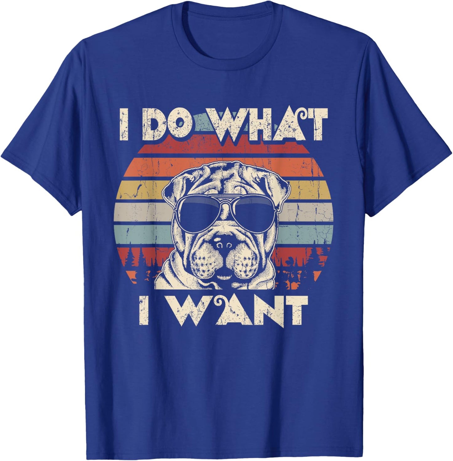 I do what I want funny Shar Pei Vintage Retro T-Shirt - T-Shirt | Royal