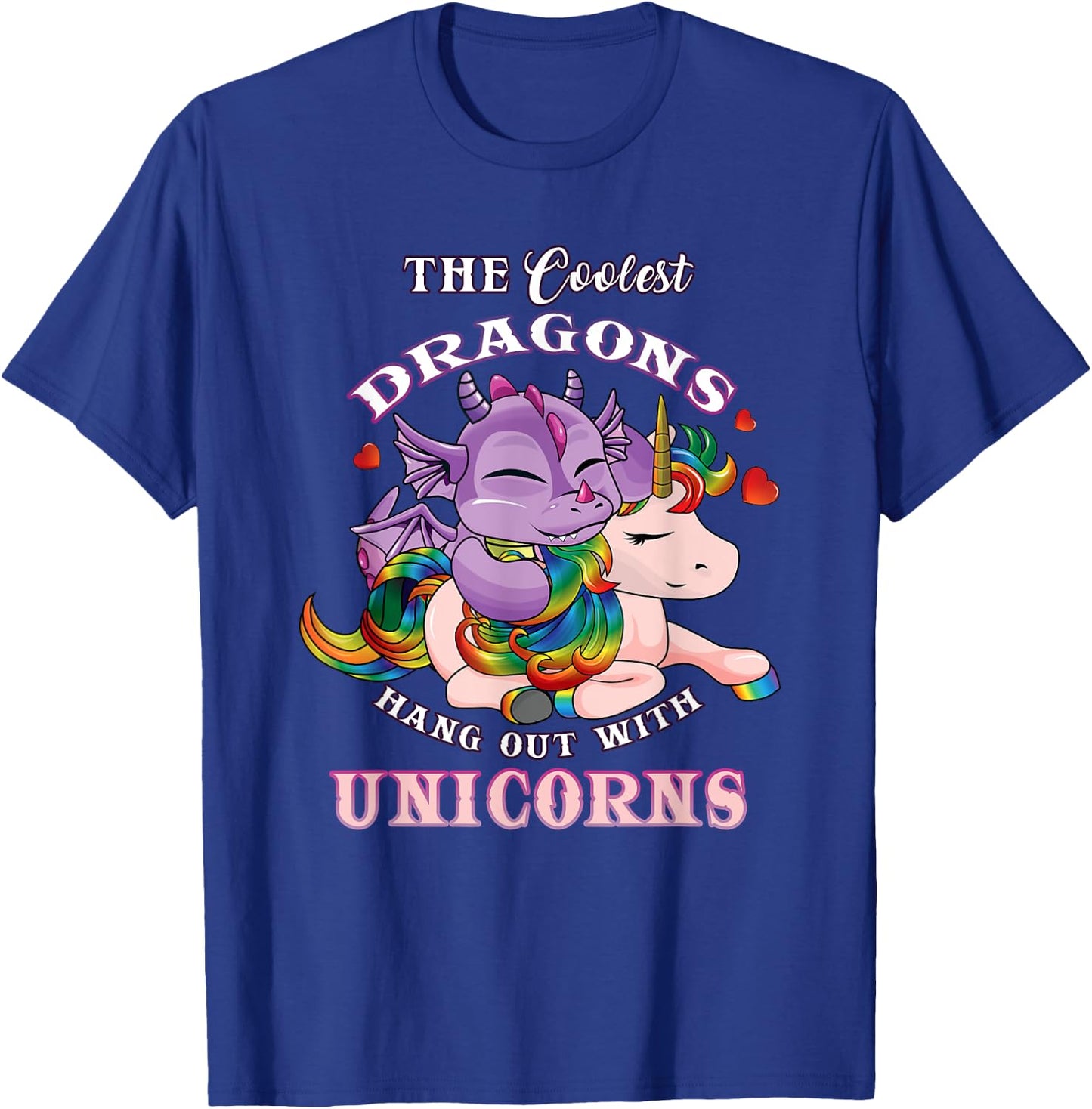 Coolest Dragons Hang Out With Unicorns Gifts for Girls Teens T-Shirt - T-Shirt | Royal