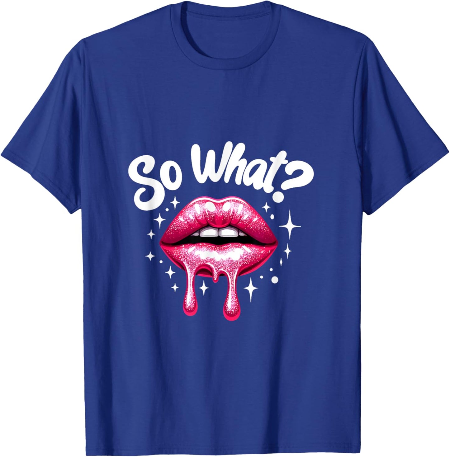 Funny Pink Colors Tour Women Kids So What? T-Shirt - T-Shirt | Royal