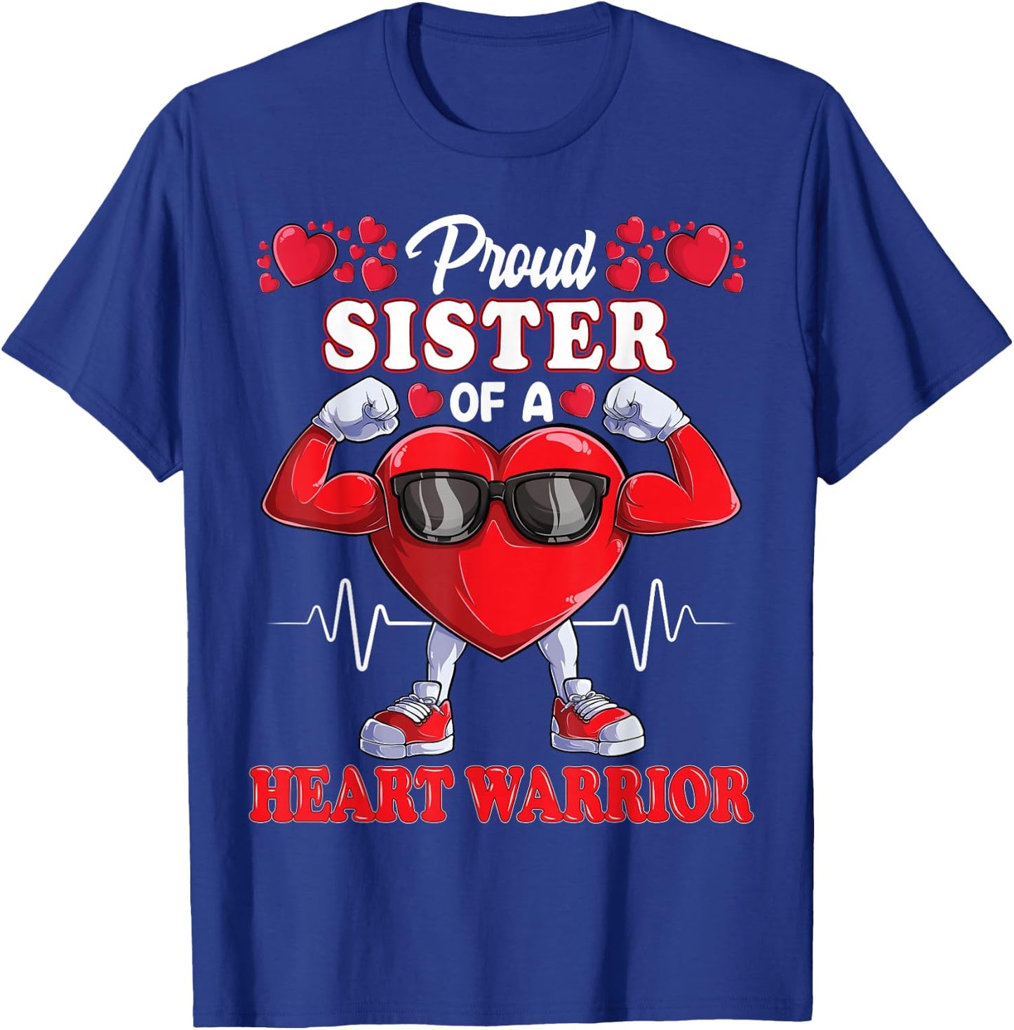 Proud Sister of a Heart Warrior CHD Awareness T-Shirt - T-Shirt | Royal