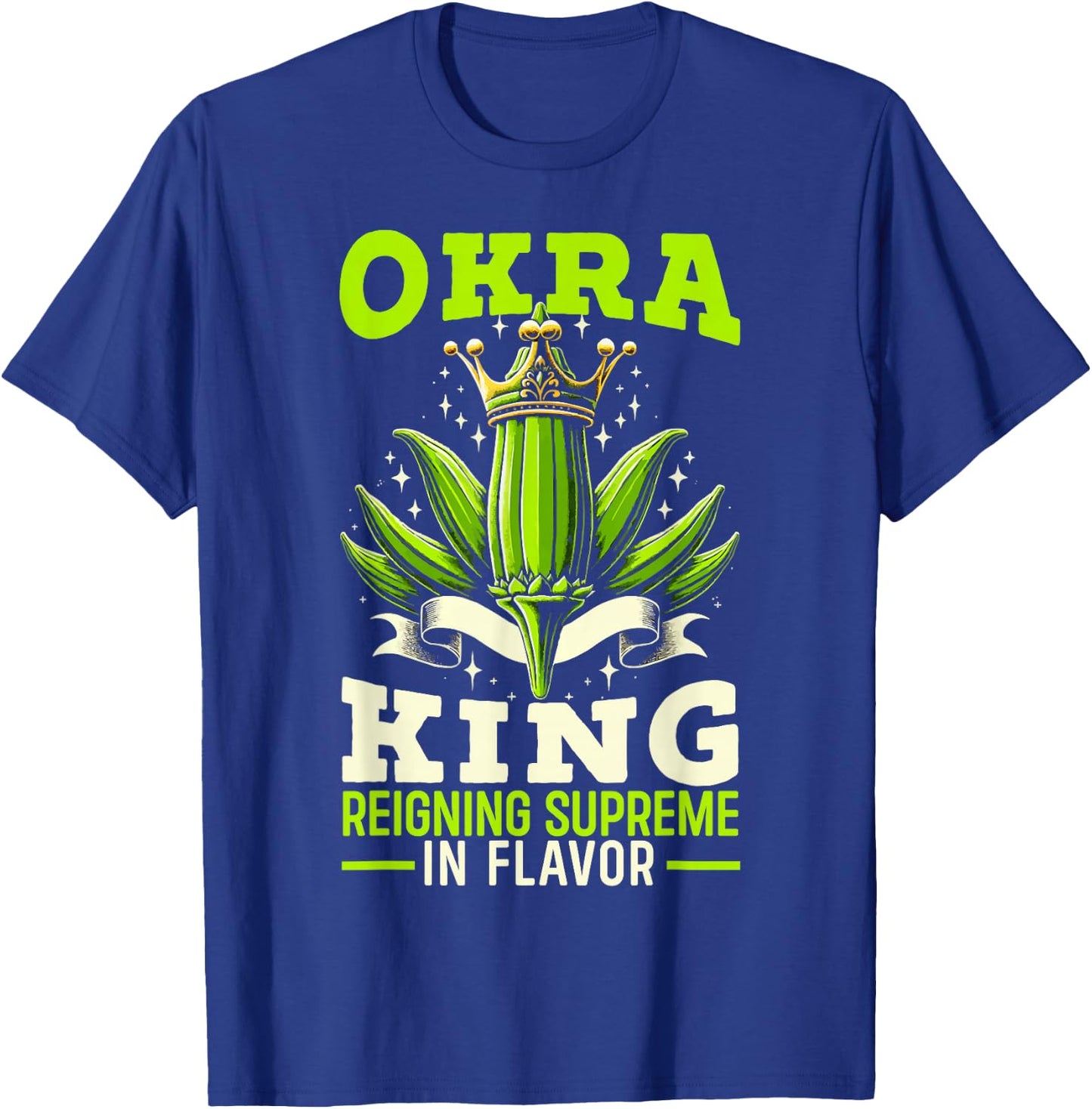 Okra Green Vegetable Gardening Food Okra Recipe T-Shirt - T-Shirt | Royal