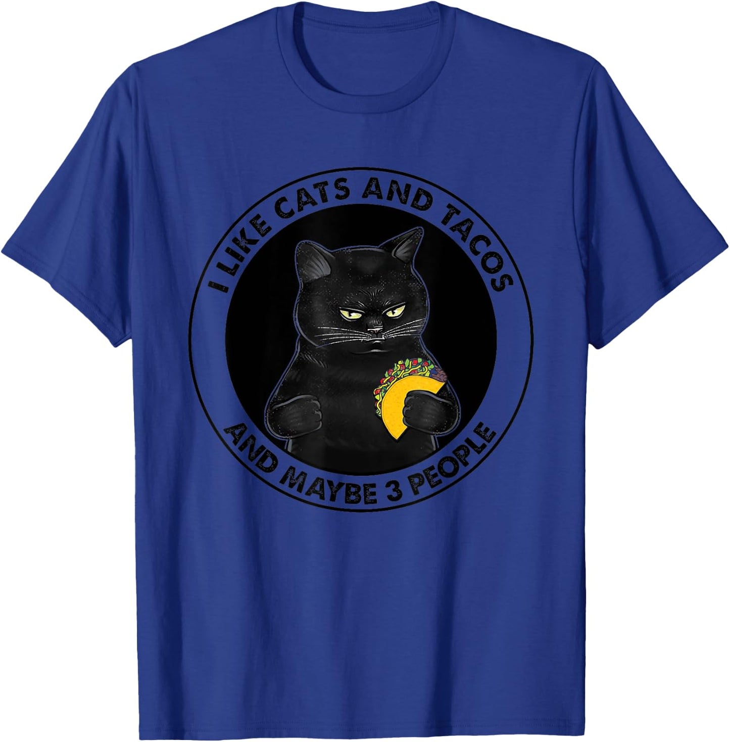 I Like Cats And Tacos And Maybe 3 People black cat MOTHER'S Women T-Shirt - T-Shirt | Royal