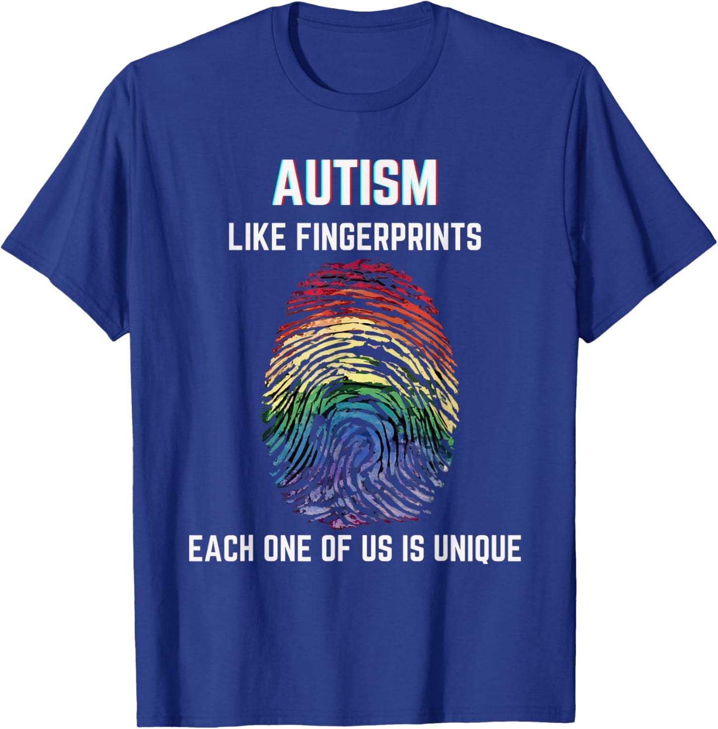 Autism Like Fingerprints We Are All Unique Acceptance T-Shirt - T-Shirt | Royal