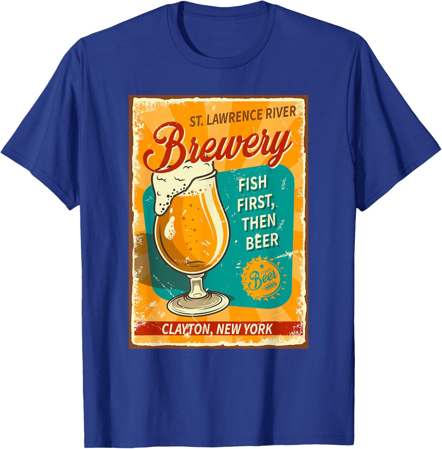 St. Lawrence River Brewery Fish First, Then Beer Clayton NY T-Shirt - T-Shirt | Royal