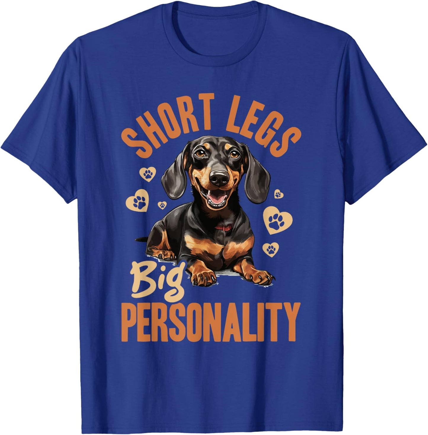 Dachshund wiener sausage dog Short legs big personality Men Women Kids T-Shirt - T-Shirt | Royal