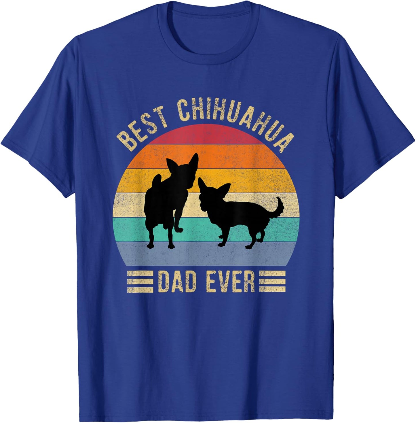 Best Chihuahua Dad Ever Retro Vintage Dog Lover Women T-Shirt - T-Shirt | Royal