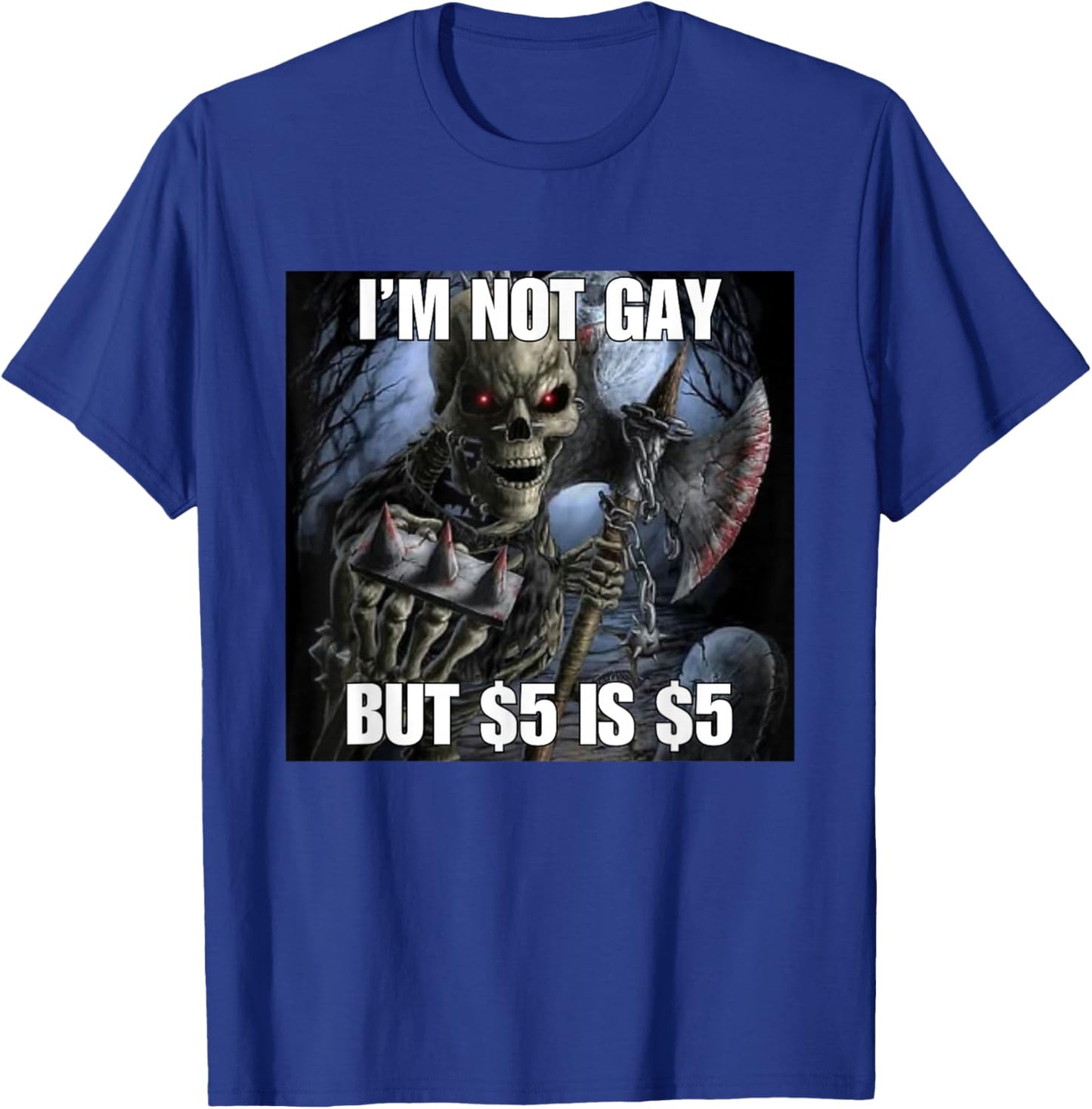 Homosexual Tendencies Gay Funny Cringe Hard Skeleton Meme T-Shirt - T-Shirt | Royal