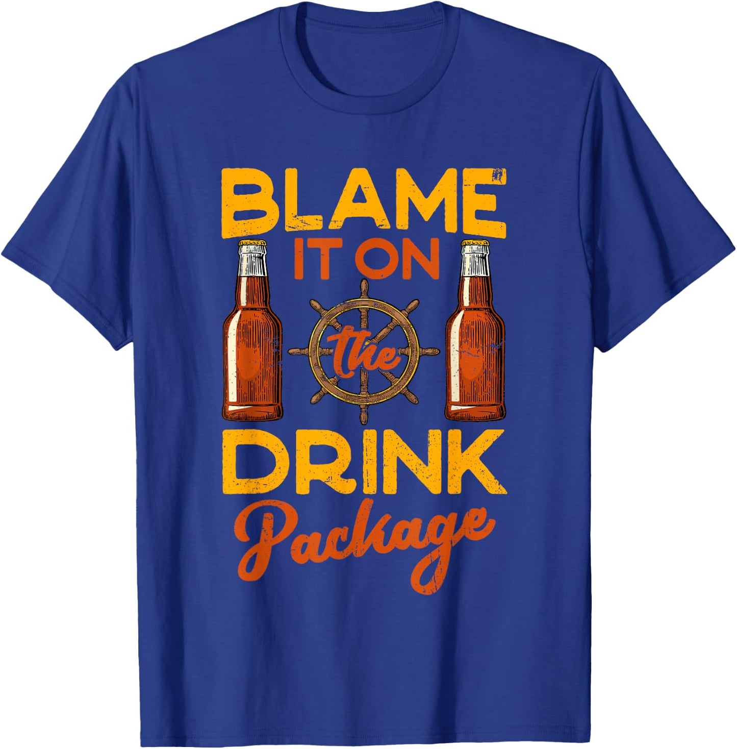 Blame It On The Drink Package Funny Cruise T-Shirt - T-Shirt | Royal