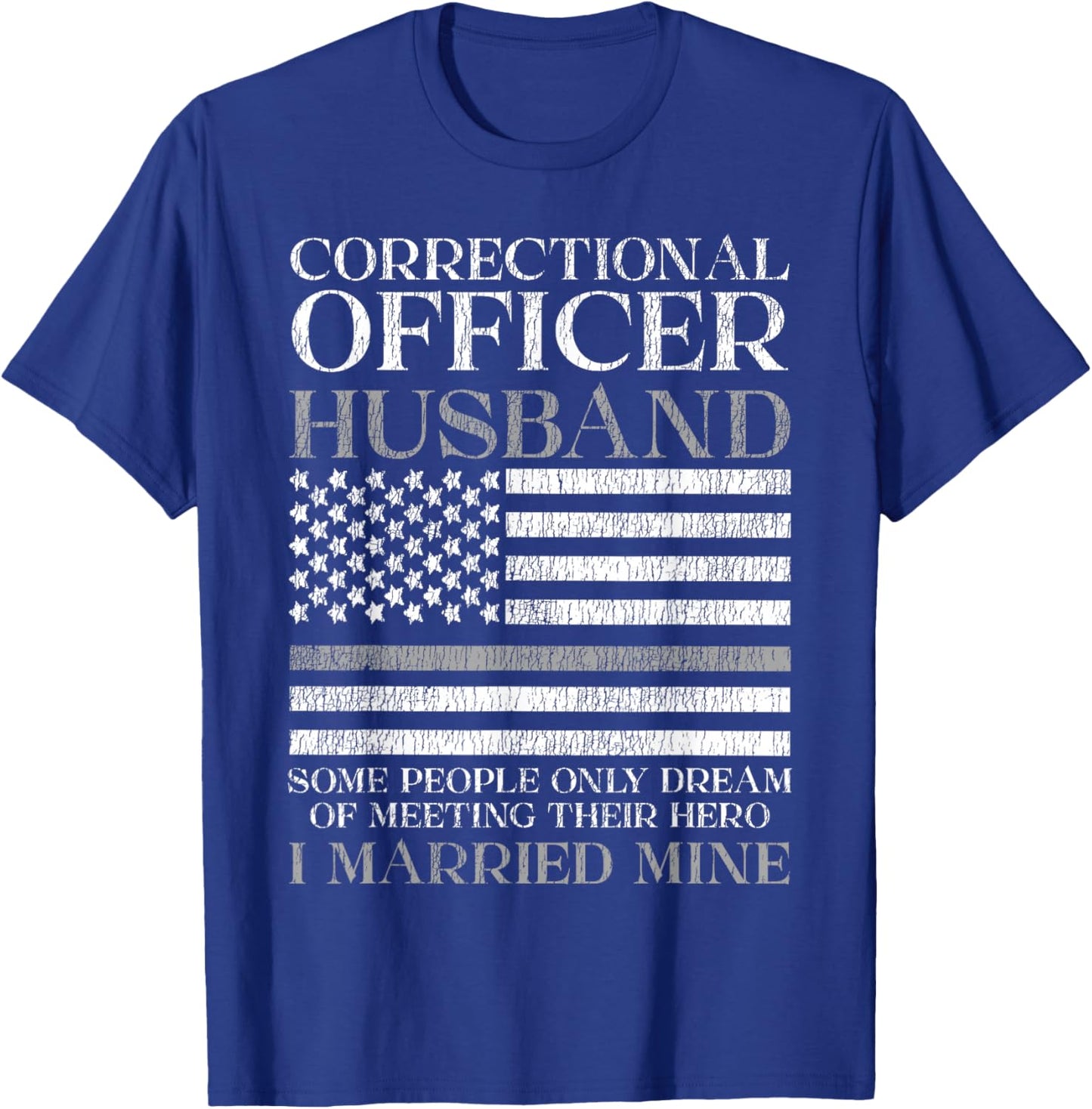 Correctional Officer Husband Marriage Correctional Officer T-Shirt - T-Shirt | Royal