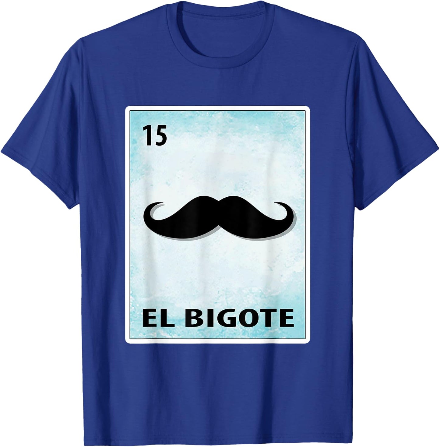 El Bigote Mexican Mustache Cards T-Shirt - T-Shirt | Royal