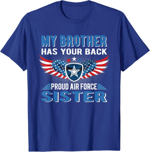 My Brother Has Your Back Proud Air Force Sister Sibling Gift T-Shirt - T-Shirt | Royal