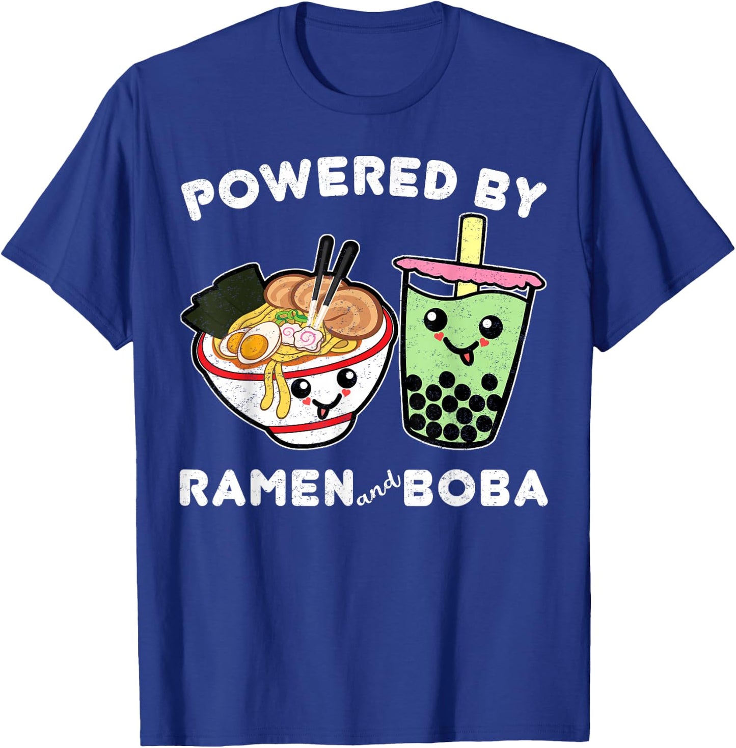 Powered By Ramen and Boba Tea Bubble Tea Cute Kawaii Anime 3 T-Shirt - T-Shirt | Royal