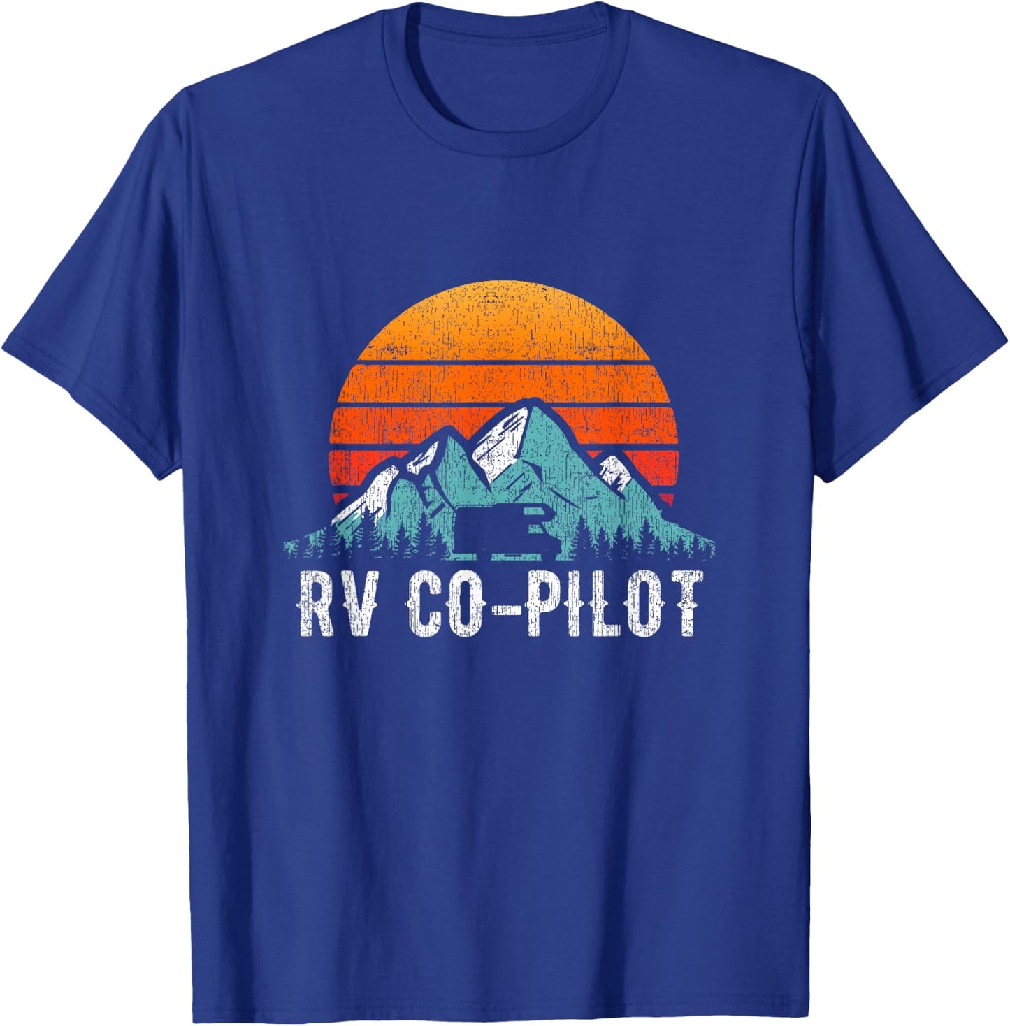 RV Co-Pilot Shirt Motorhome Travel Vacation Gift T-Shirt - T-Shirt | Royal
