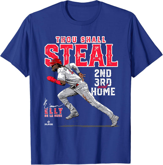 Thou Shall Steal 2nd, 3rd & Home Elly De La Cruz Cincinnati T-Shirt - T-Shirt | Royal