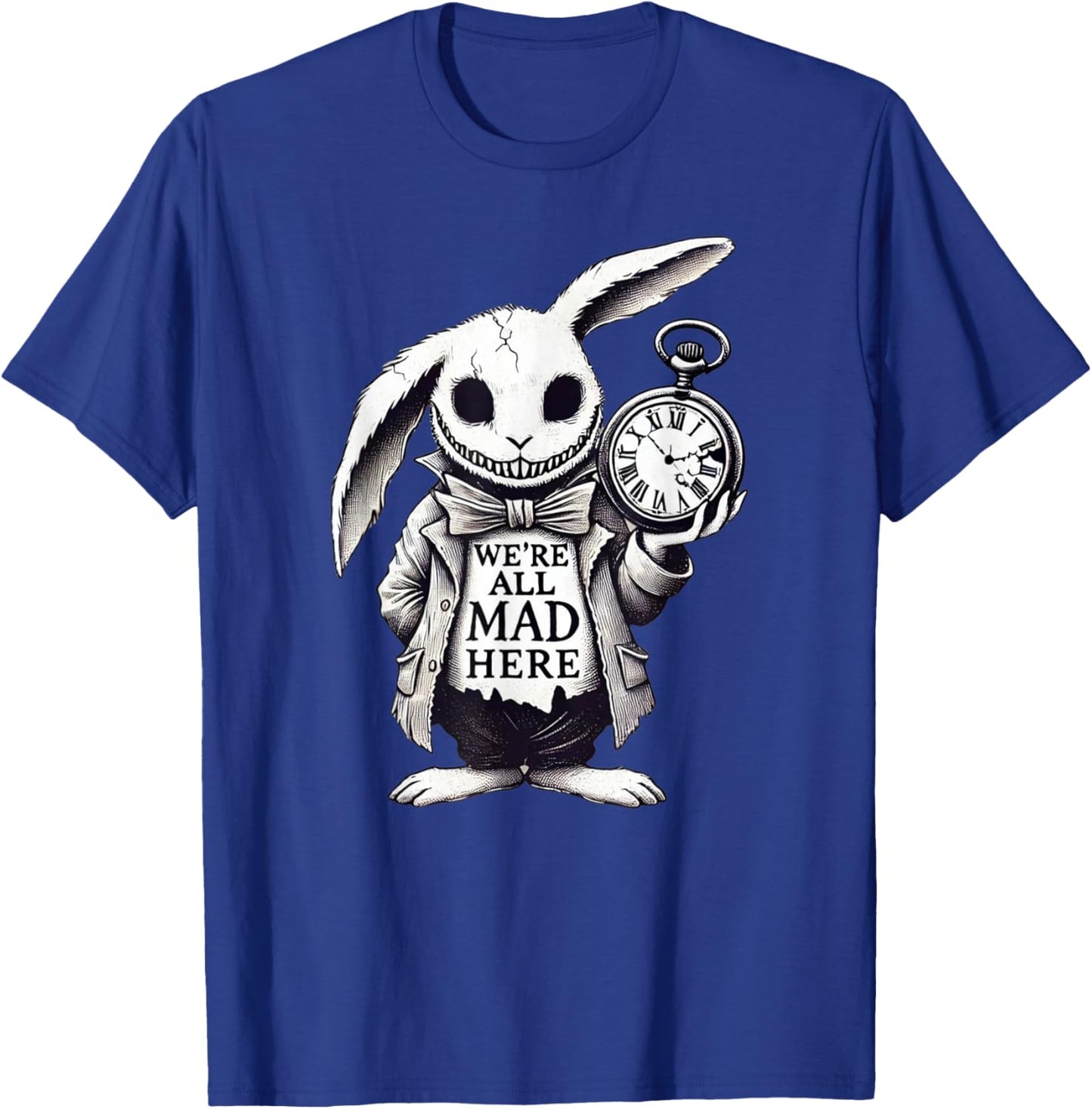 Alice in Wonderland - We're All Mad Here Rabbit Hatter Quote T-Shirt - T-Shirt | Royal