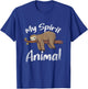 My Spirit Animal Sloth T-Shirt - T-Shirt | Royal