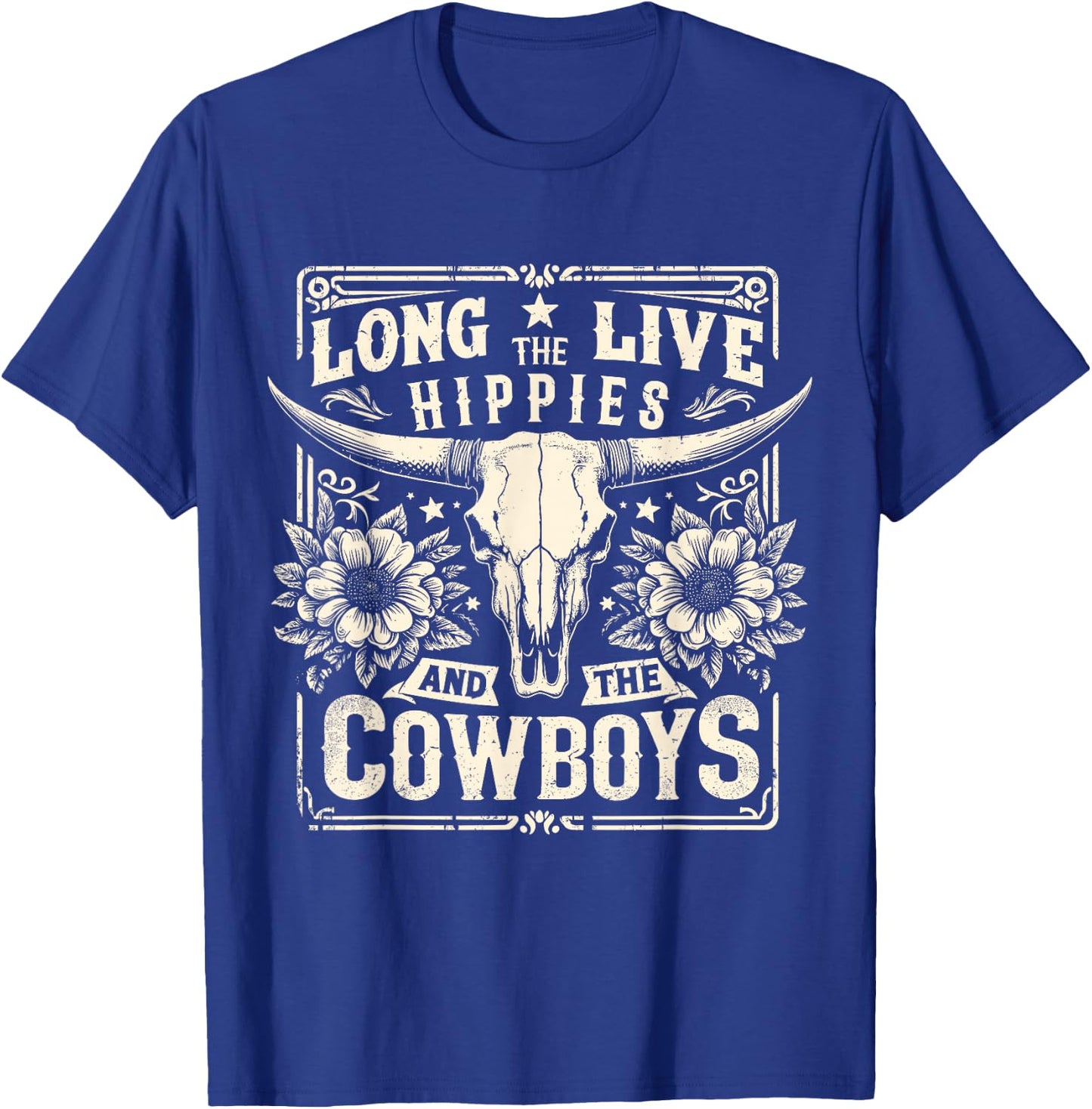 Long Live The Hippies And The Cowboys Country T-Shirt - T-Shirt | Royal