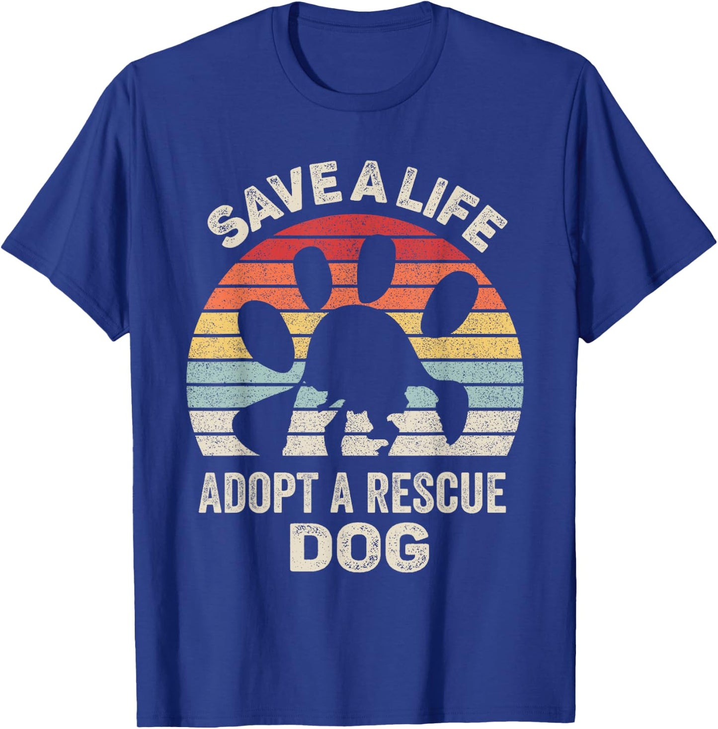 Vintage Retro Save A Life Adopt A Rescue Dog T-Shirt - T-Shirt | Royal