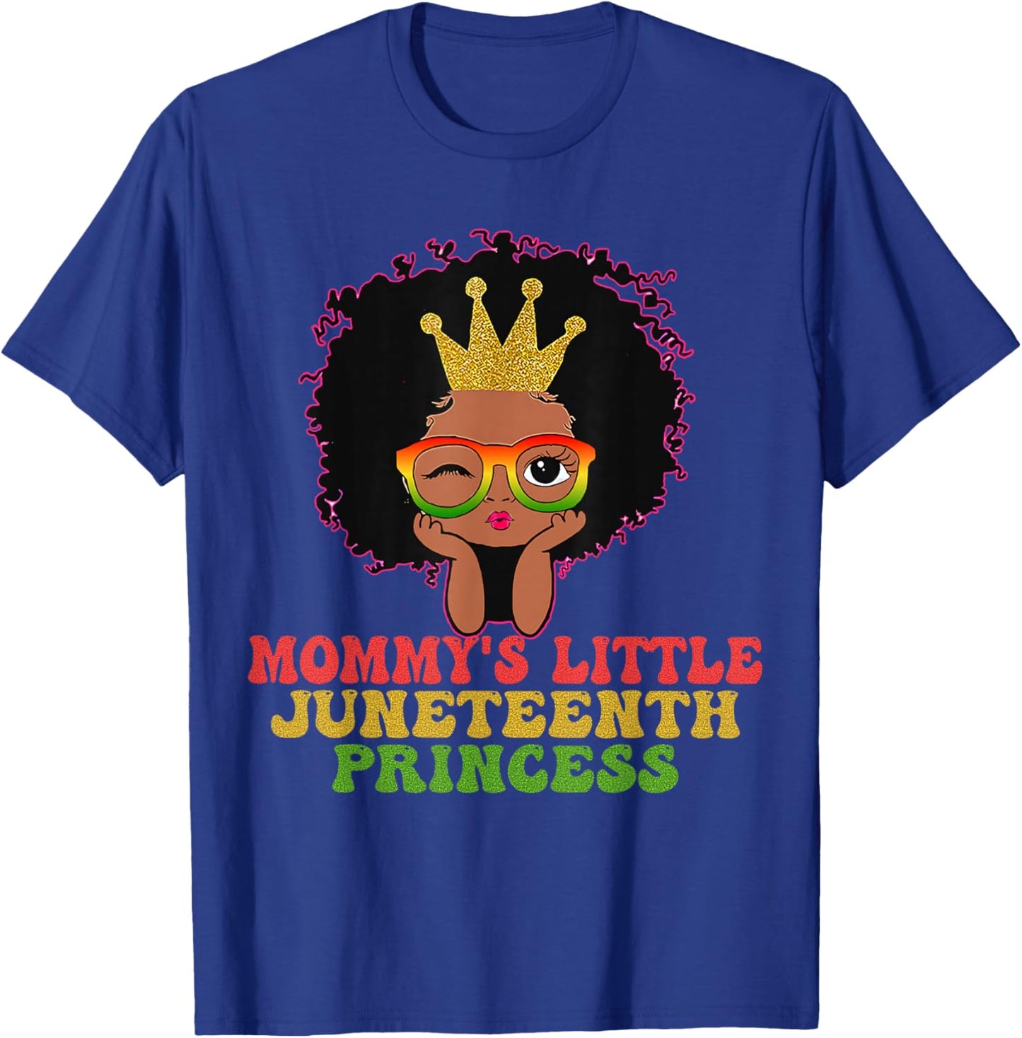 Mommy's Little Juneteenth Princes Celebrate Black Girl Kid T-Shirt - T-Shirt | Royal
