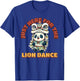 Just Here for the Lion Dance Cute Chinese New Year 2024 T-Shirt - T-Shirt | Royal