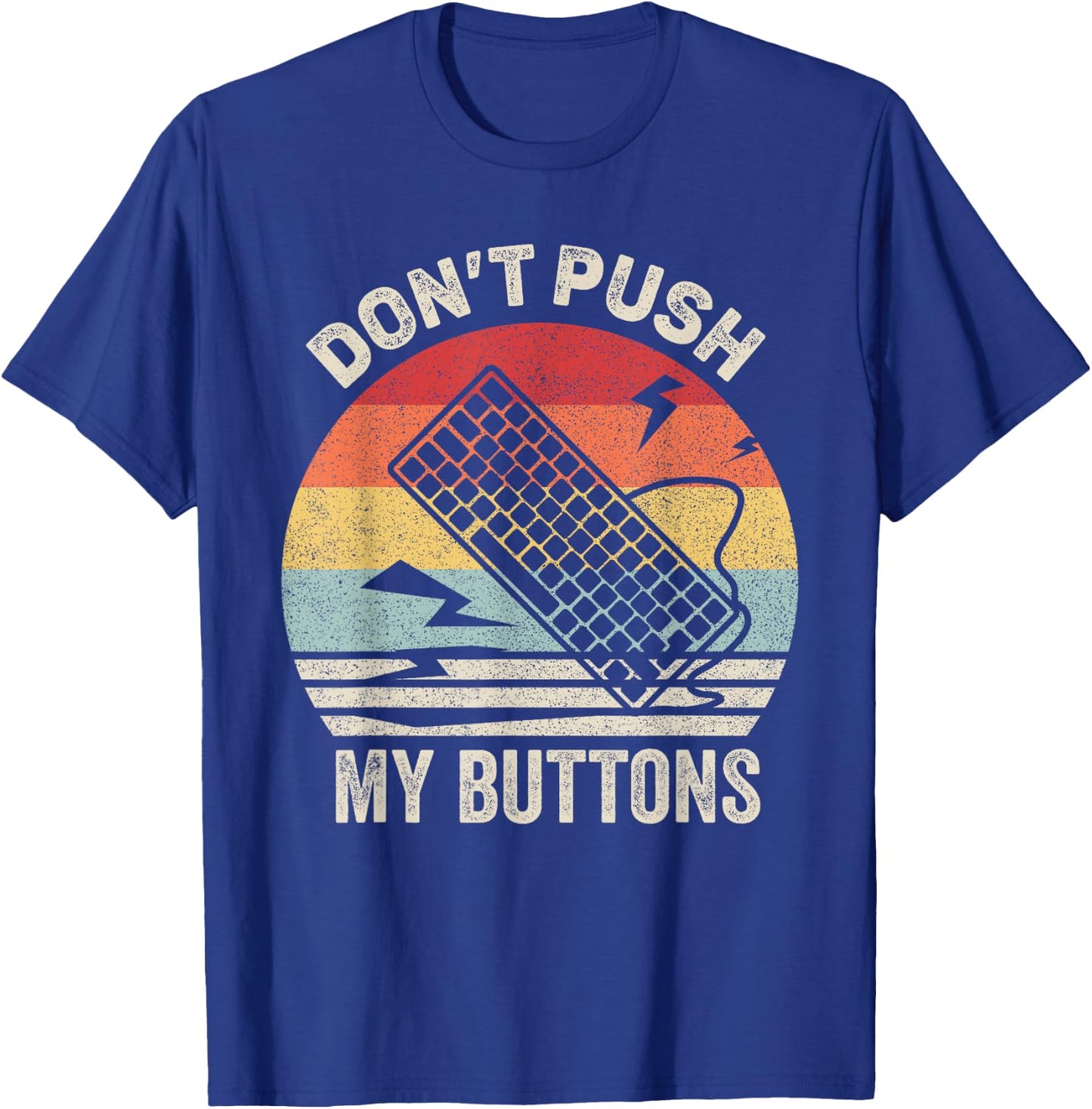 Vintage Retro Don't Push My Buttons Shirt Computer Geek T-Shirt - T-Shirt | Royal