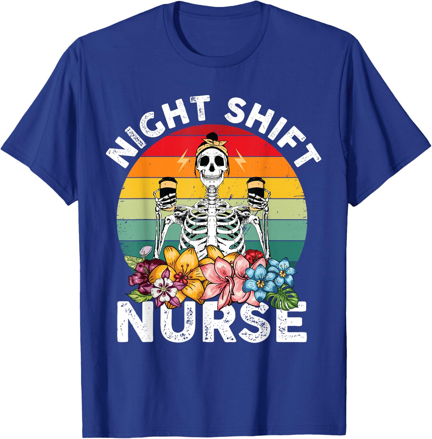 Funny Night Shift Nurse Skeleton Night Shift Nurse T-Shirt - T-Shirt | Royal