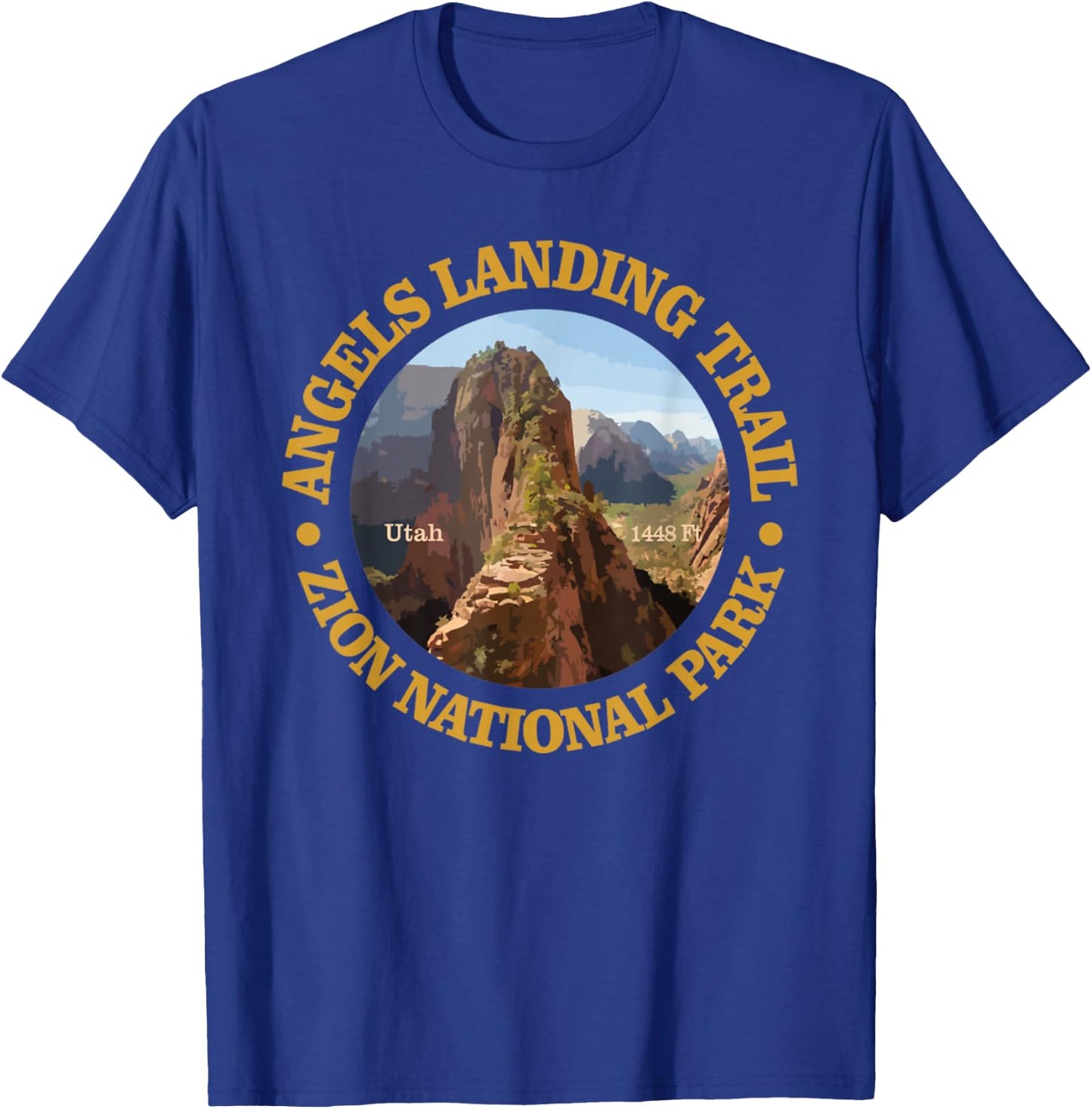 Angels Landing Trail Funny Zion National Park Utah Adventure T-Shirt - T-Shirt | Royal