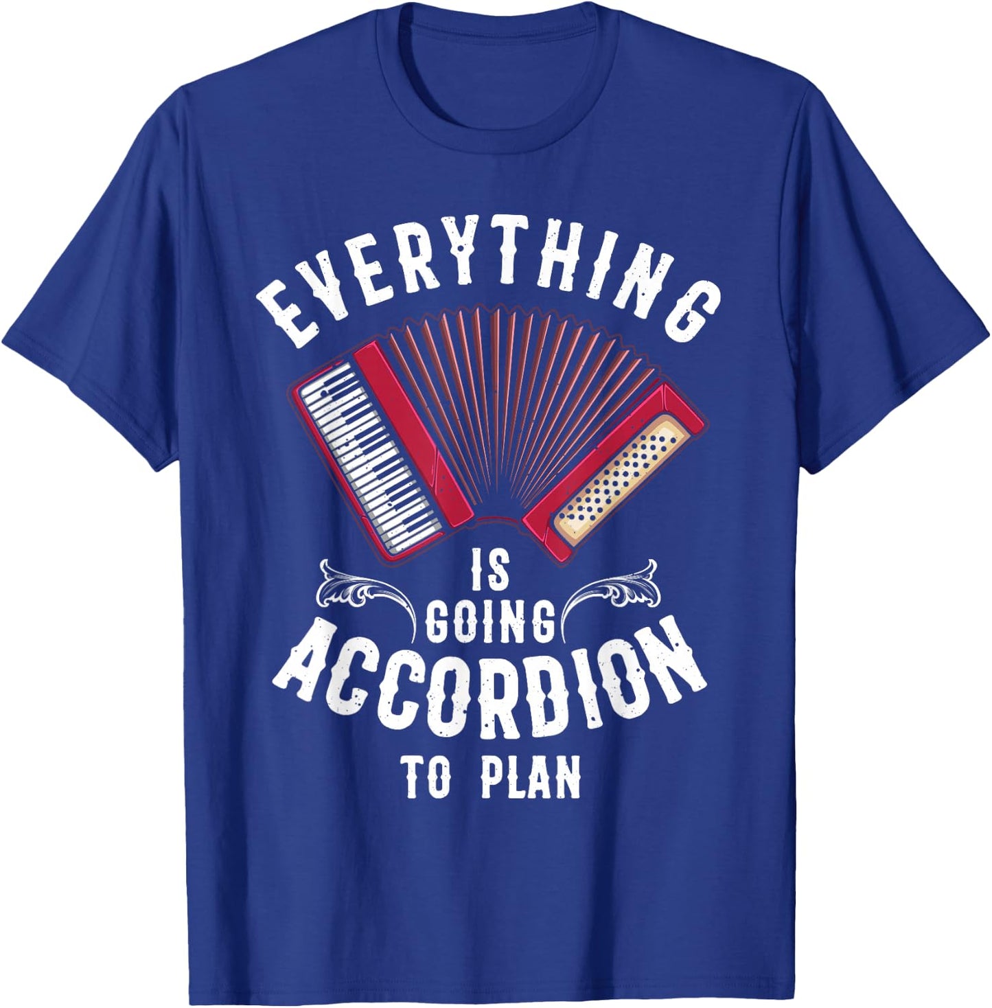 Funny Accordion Gift Men Women Cool Instrument Player Joke T-Shirt - T-Shirt | Royal