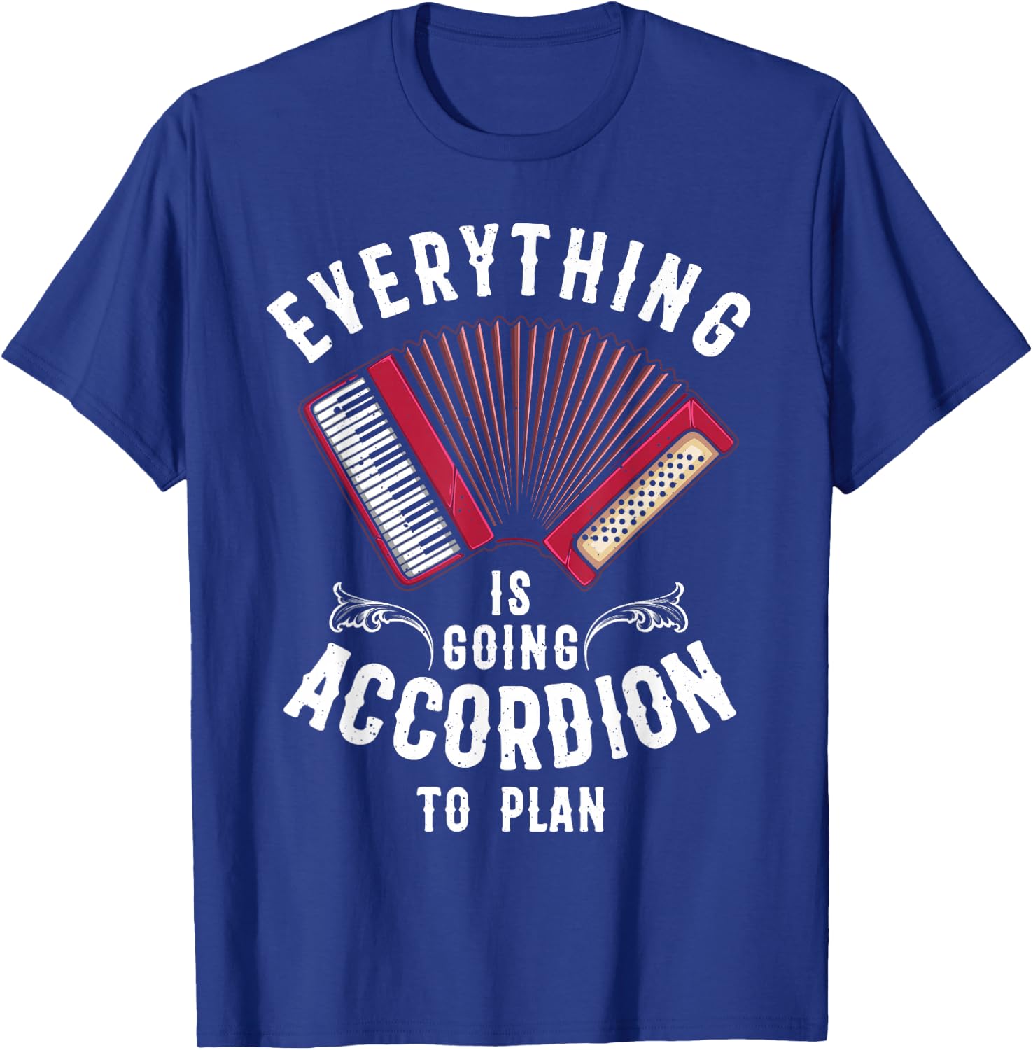 Funny Accordion Gift Men Women Cool Instrument Player Joke T-Shirt - T-Shirt | Royal