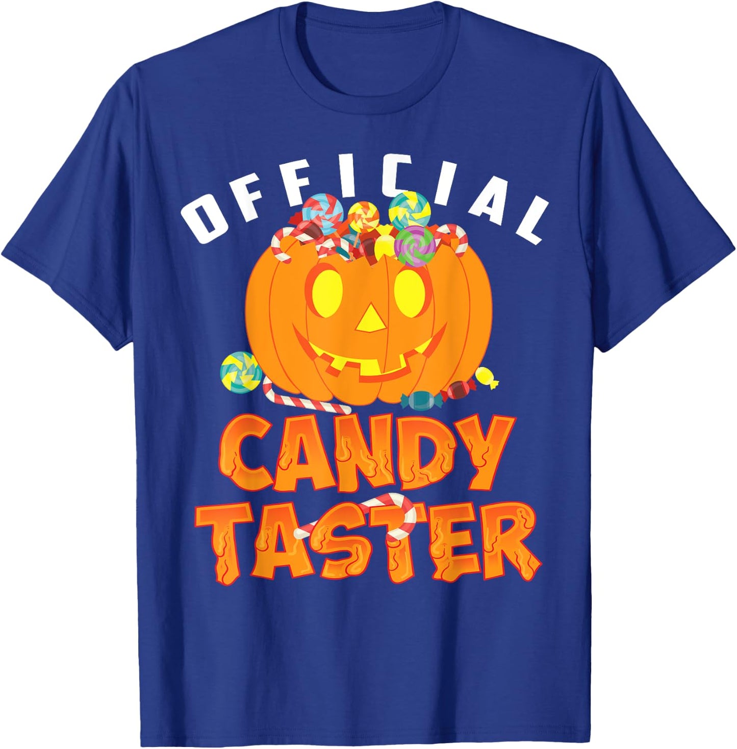 Halloween Official Candy Taster | Candy Lovers Gift T-Shirt - T-Shirt | Royal