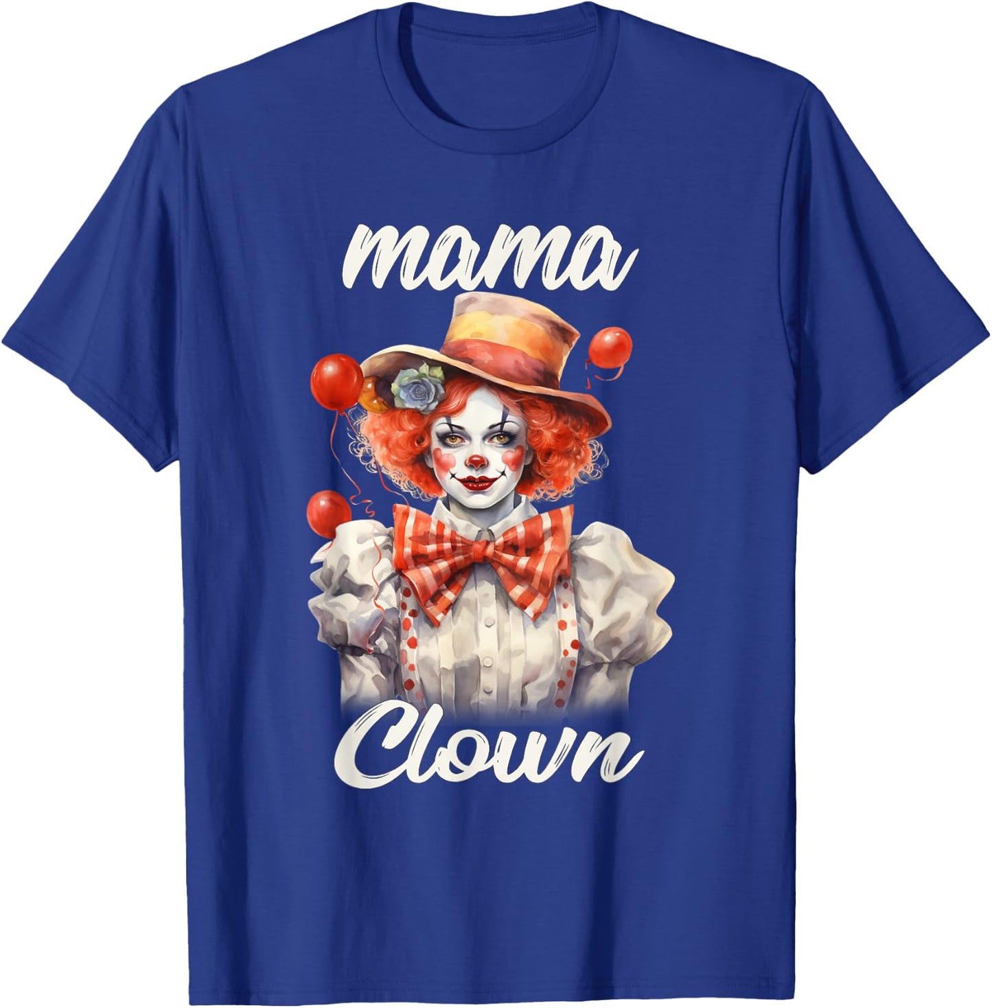 Mama Clown Funny Halloween Costume Mom Clown T-Shirt - T-Shirt | Royal
