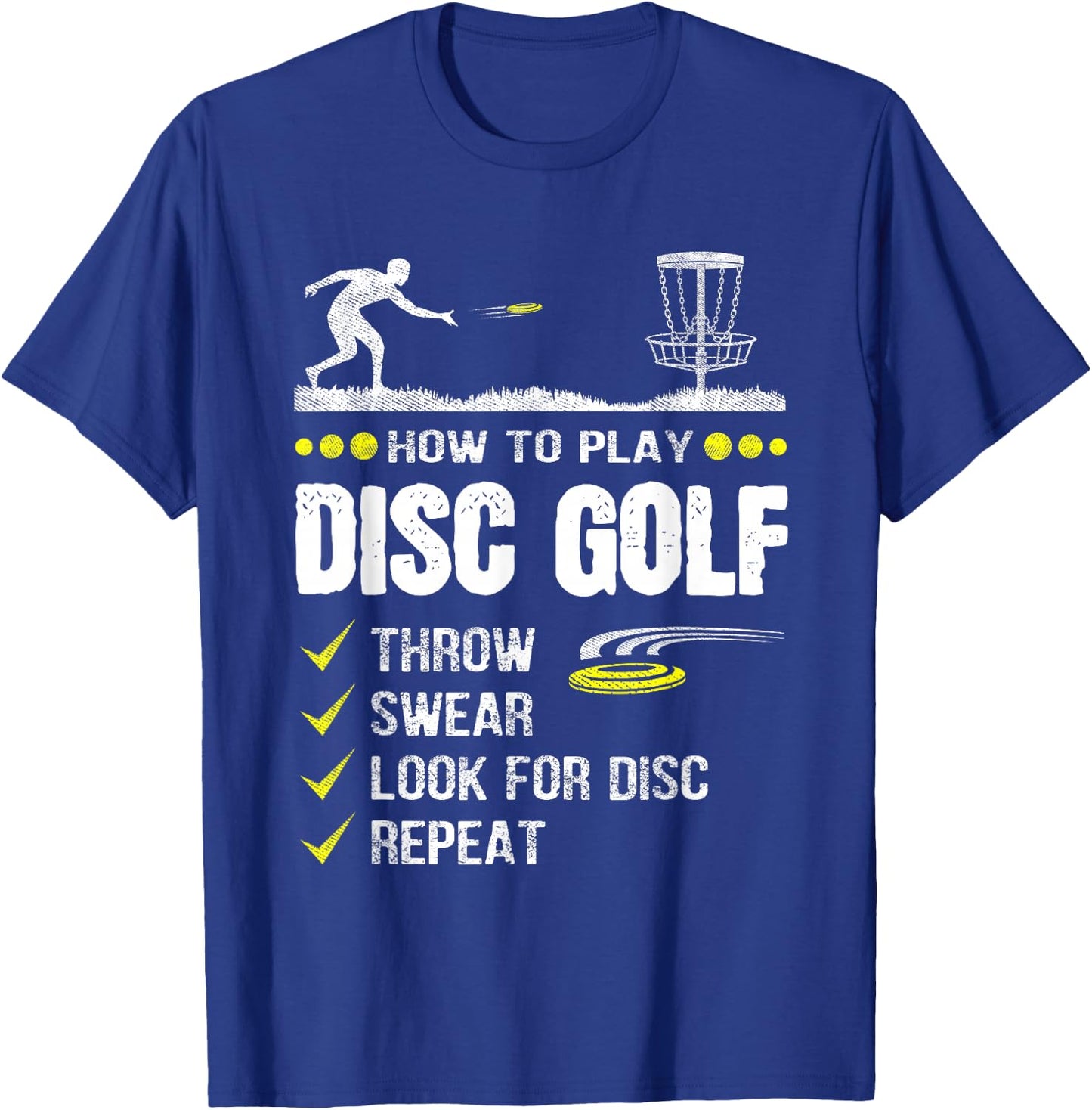 How to Play Disc Golf Frisbee Disc Golfer Humor Disc Golfing T-Shirt - T-Shirt | Royal